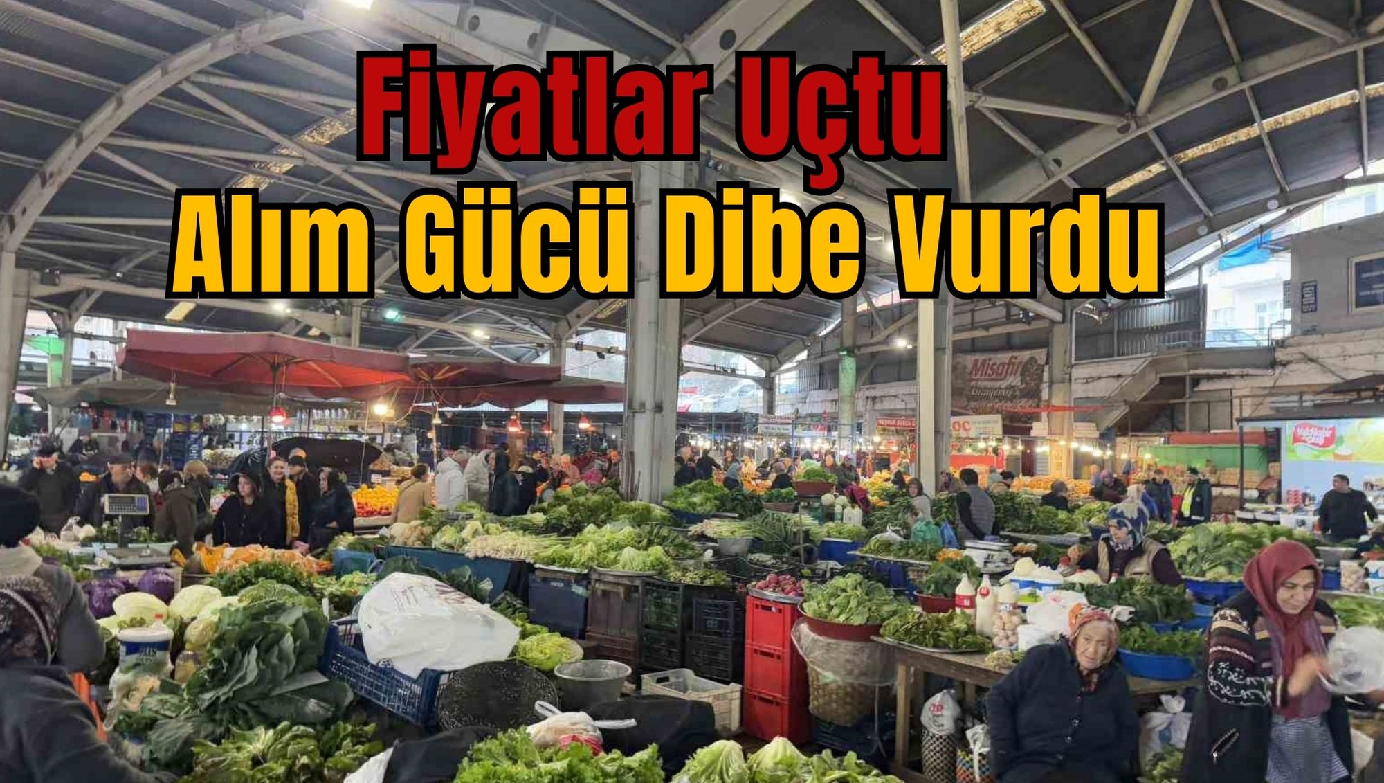 Fiyatlar Uçtu, Alım Gücü Dibe Vurdu