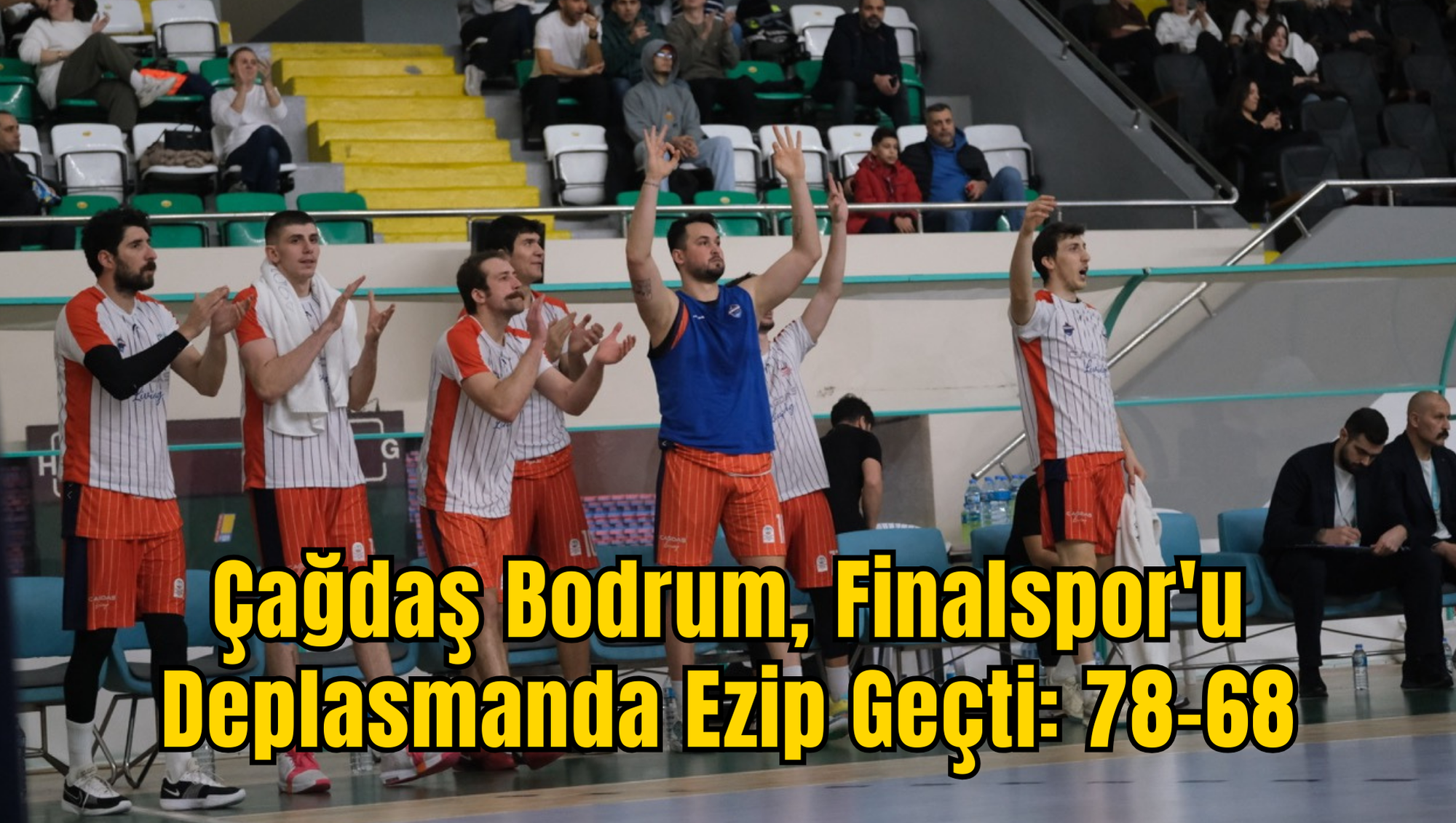 Çağdaş Bodrum, Finalspor'u Deplasmanda Ezip Geçti: 78-68