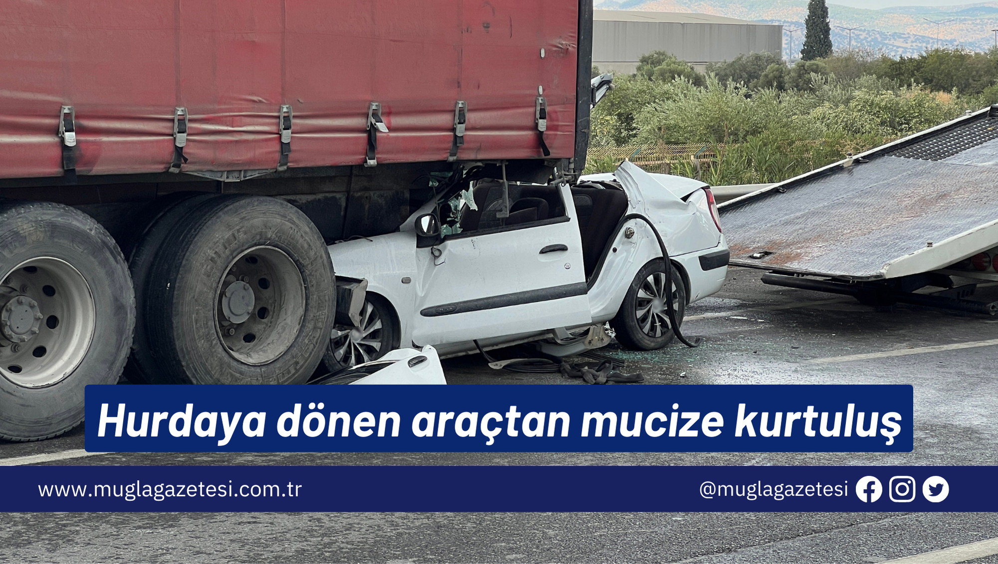 Hurdaya dönen araçtan mucize kurtuluş