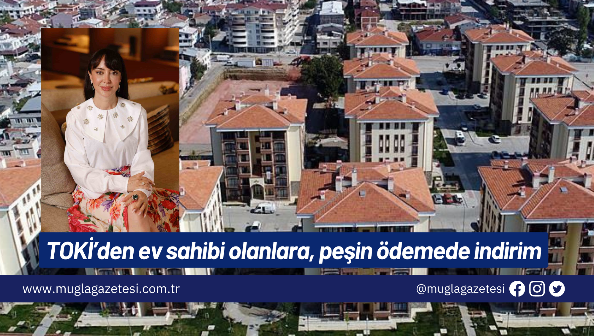 TOKİ’den ev sahibi olanlara, peşin ödemede indirim