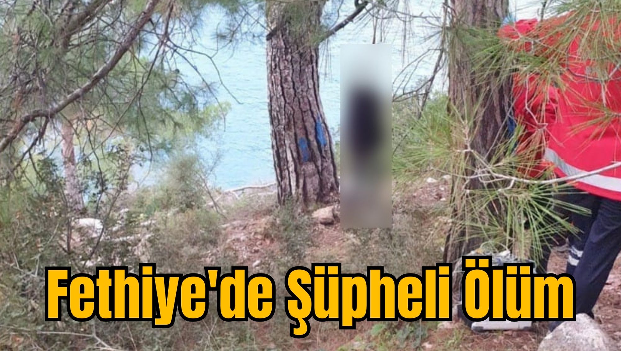 Fethiye'de Şüpheli Ölüm