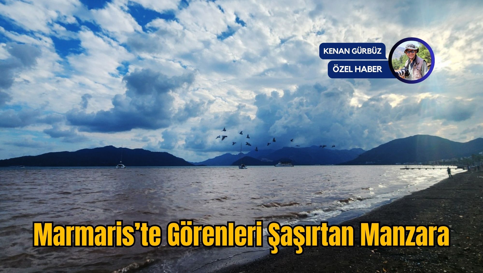 Marmaris’te Görenleri Şaşırtan Manzara