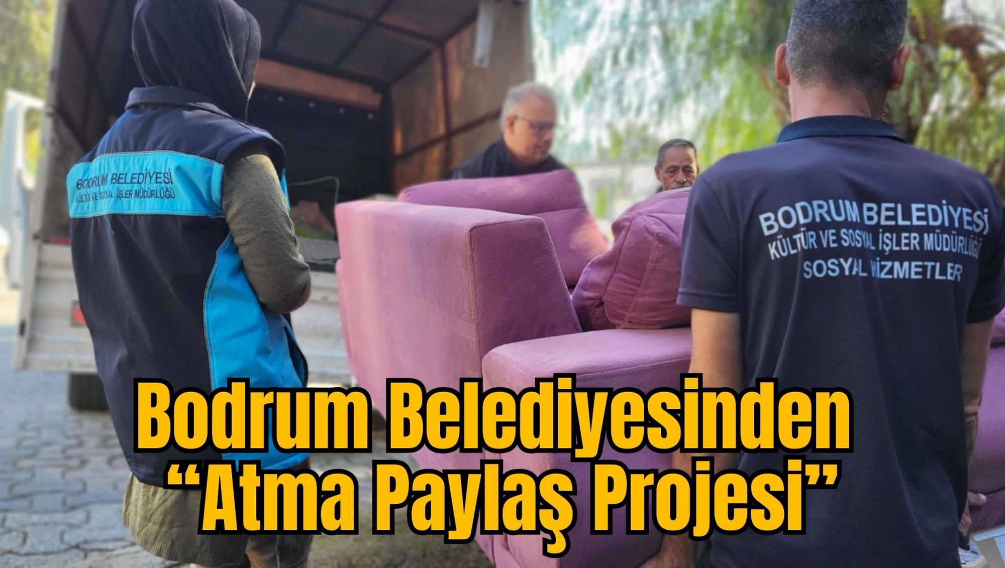 Bodrum Belediyesinden “Atma Paylaş Projesi”