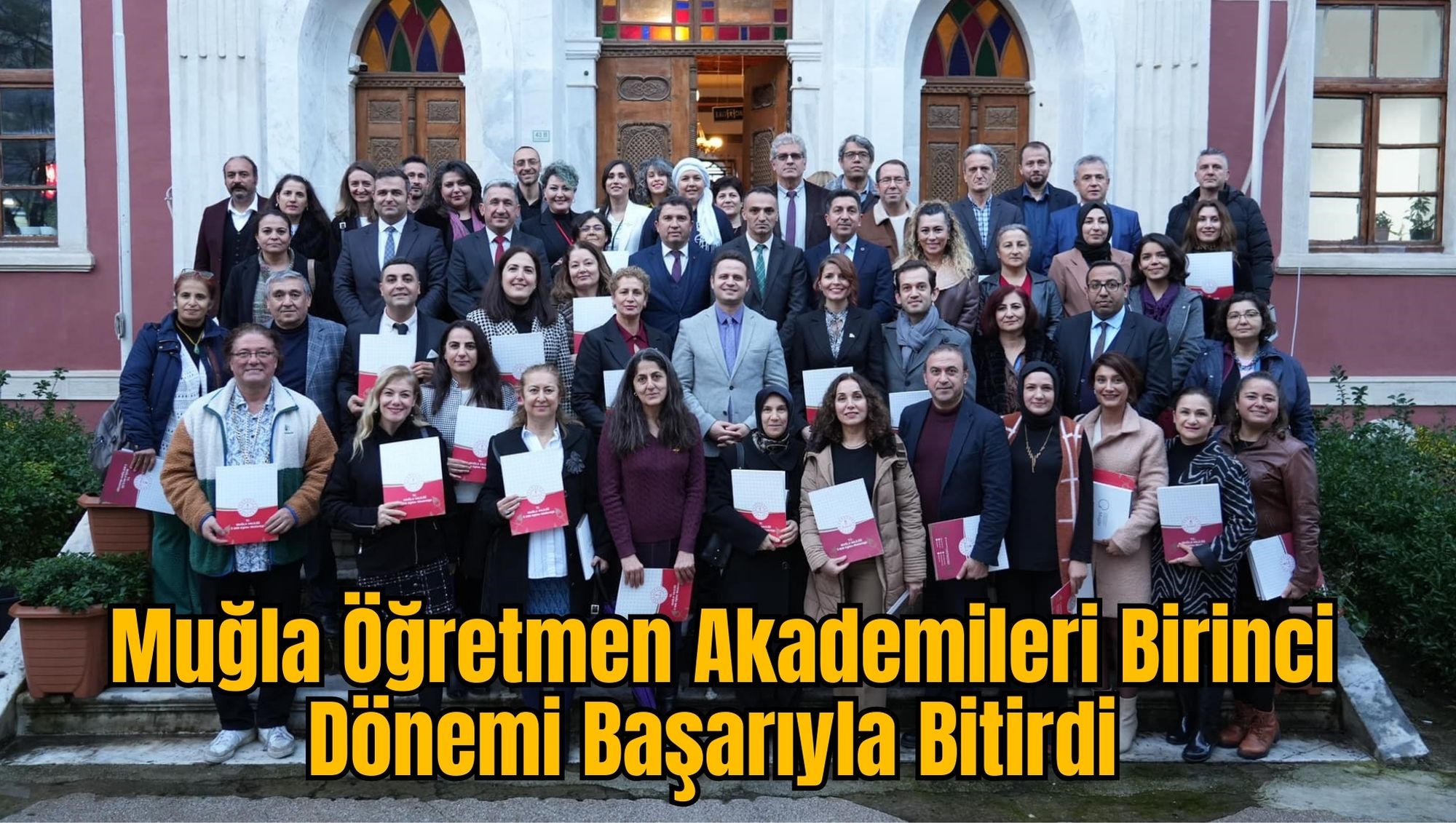 Muğla Öğretmen Akademileri Birinci Dönemi Başarıyla Bitirdi