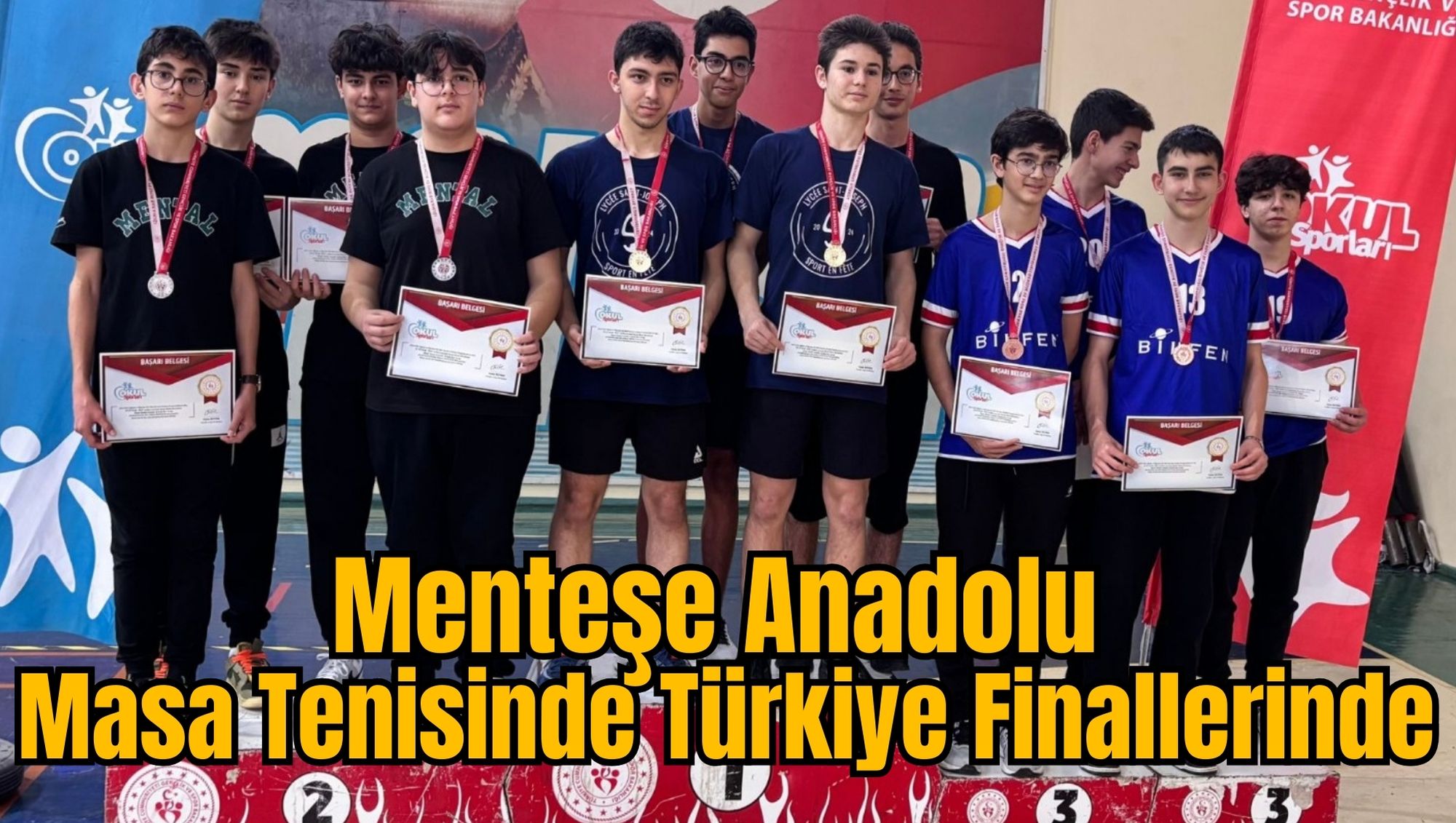 Menteşe Anadolu Masa Tenisinde Türkiye Finallerinde