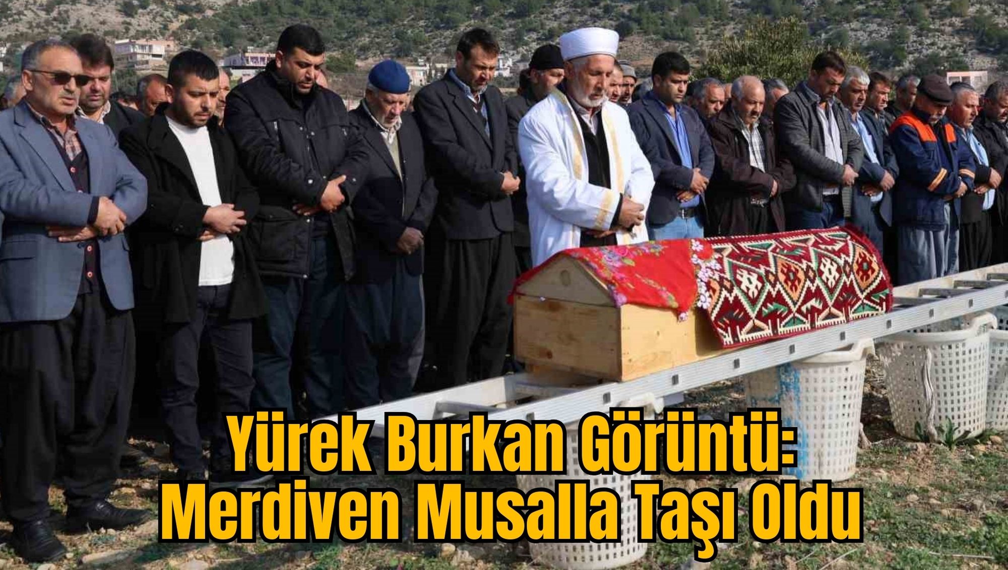 Yürek Burkan Görüntü: Merdiven Musalla Taşı Oldu