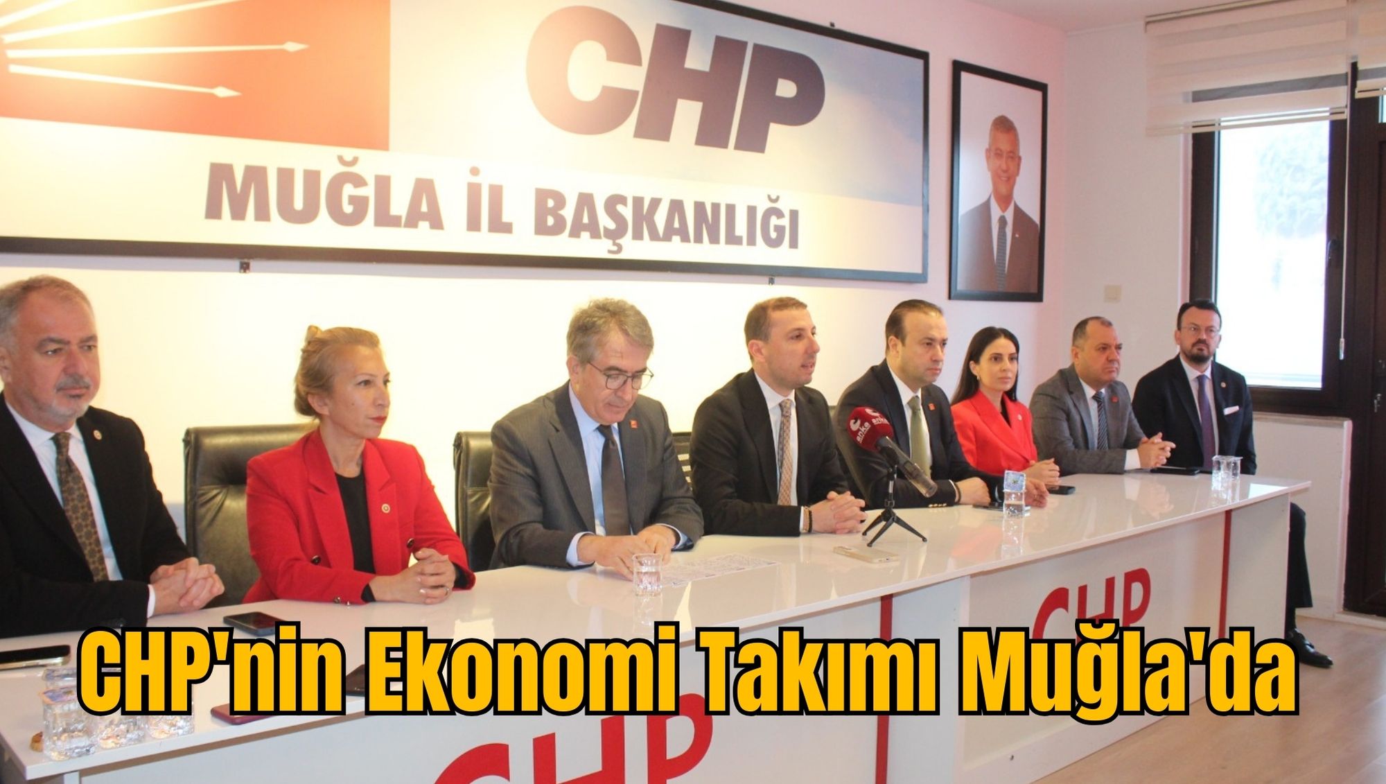 CHP'nin Ekonomi Takımı Muğla'da