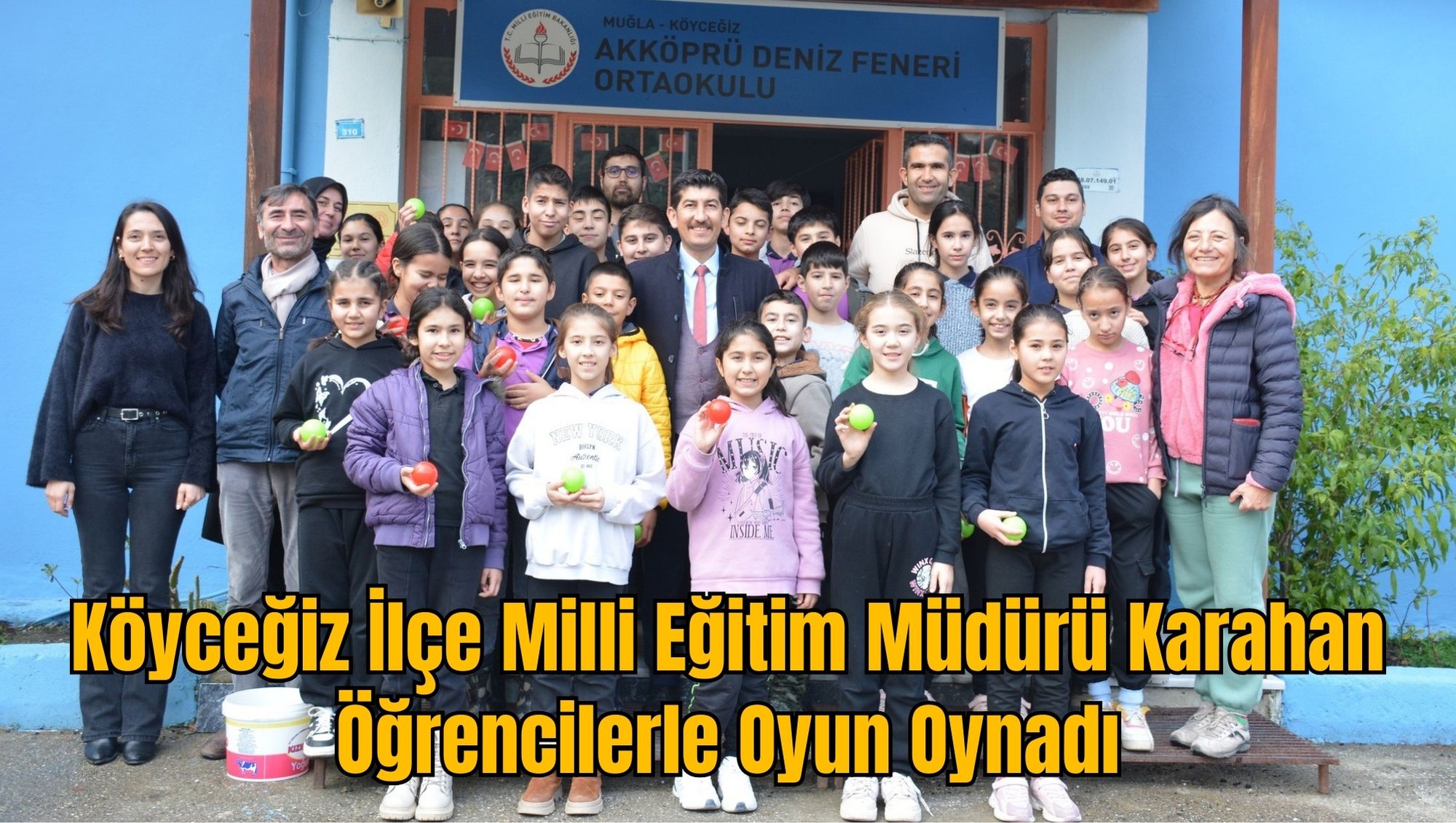 Köyceğiz İlçe Milli Eğitim Müdürü Karahan, Öğrencilerle Oyun Oynadı