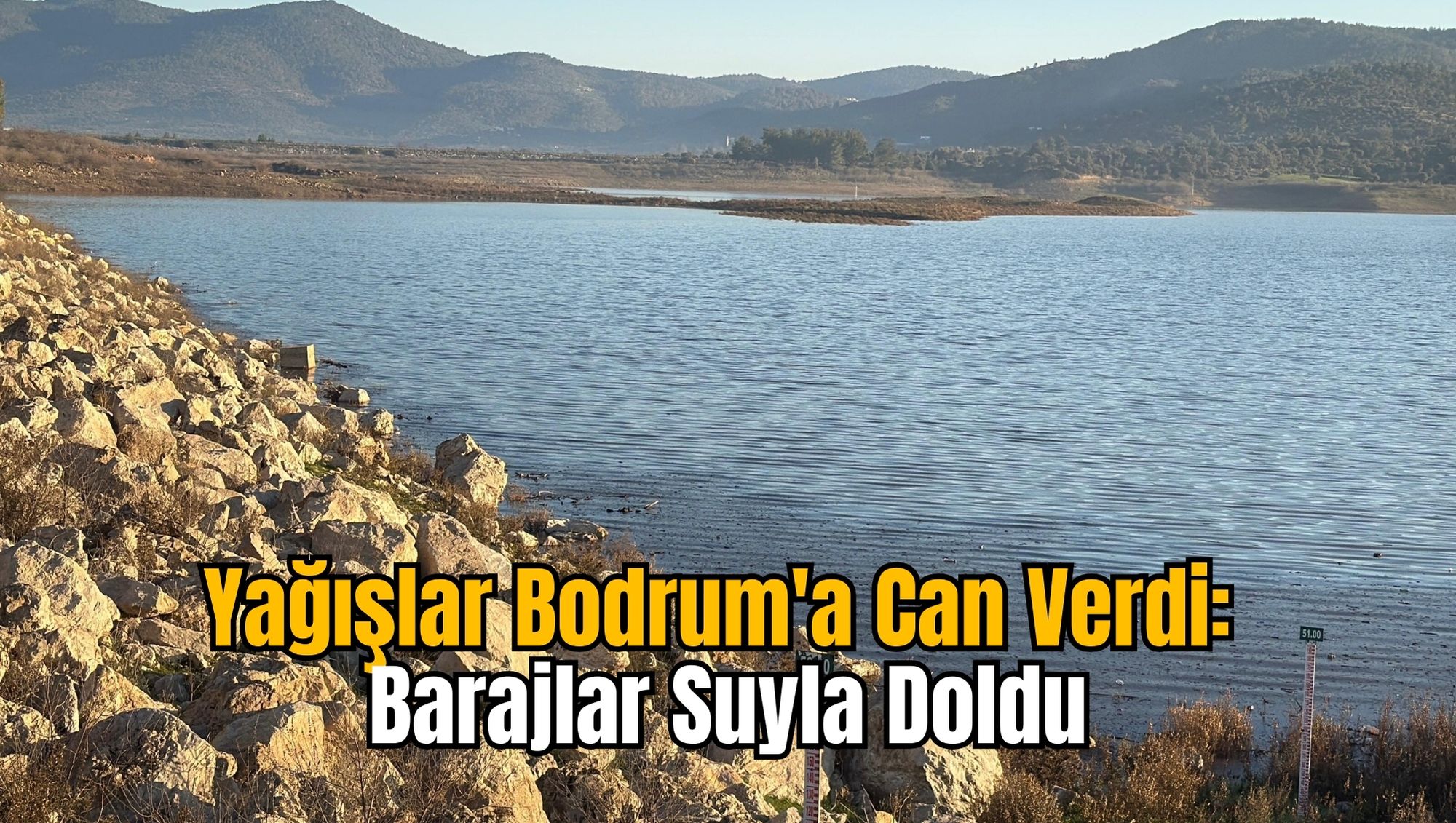 Yağışlar Bodrum'a Can Verdi: Barajlar Suyla Doldu