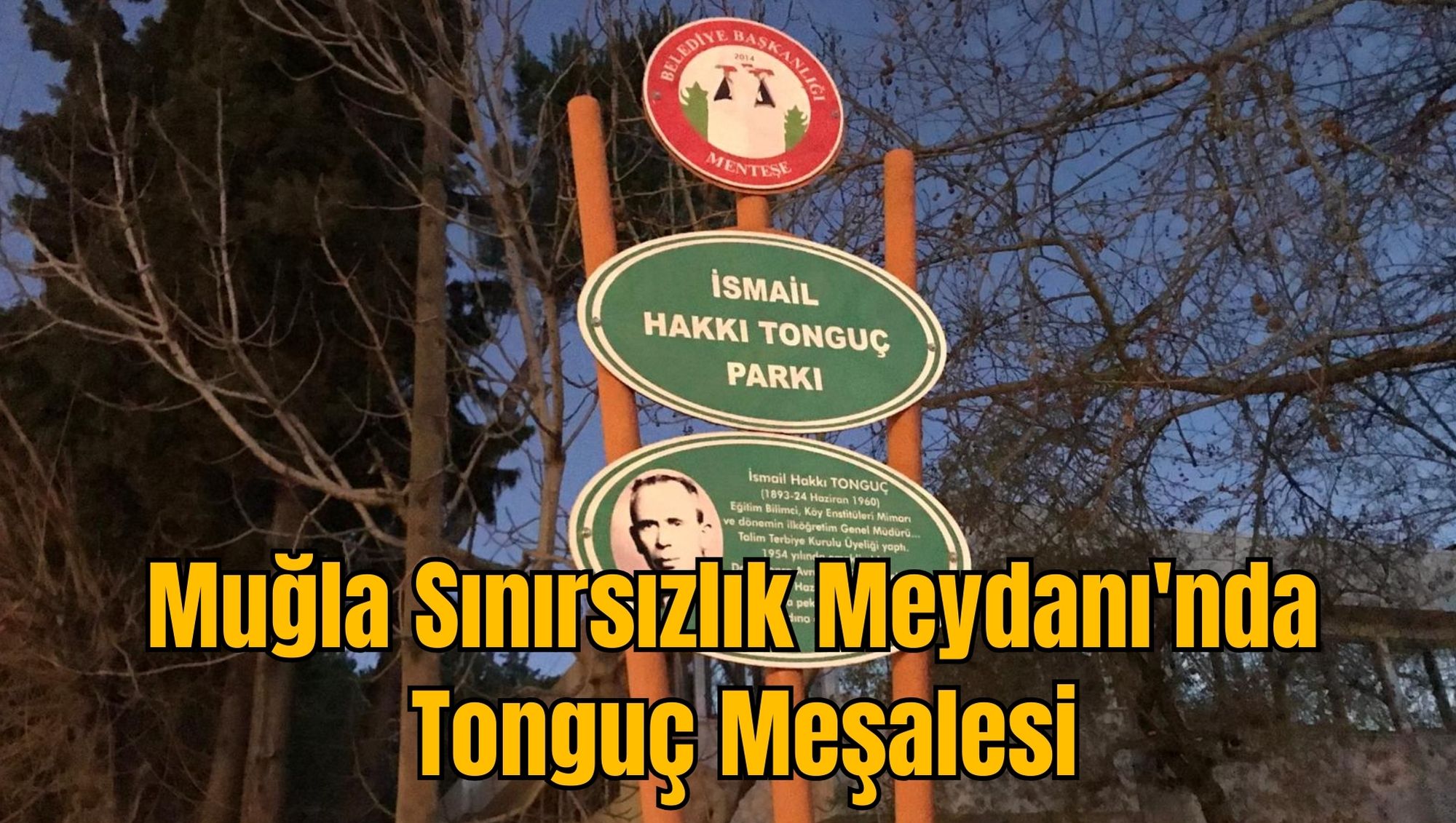 Muğla Sınırsızlık Meydanı'nda Tonguç Meşalesi