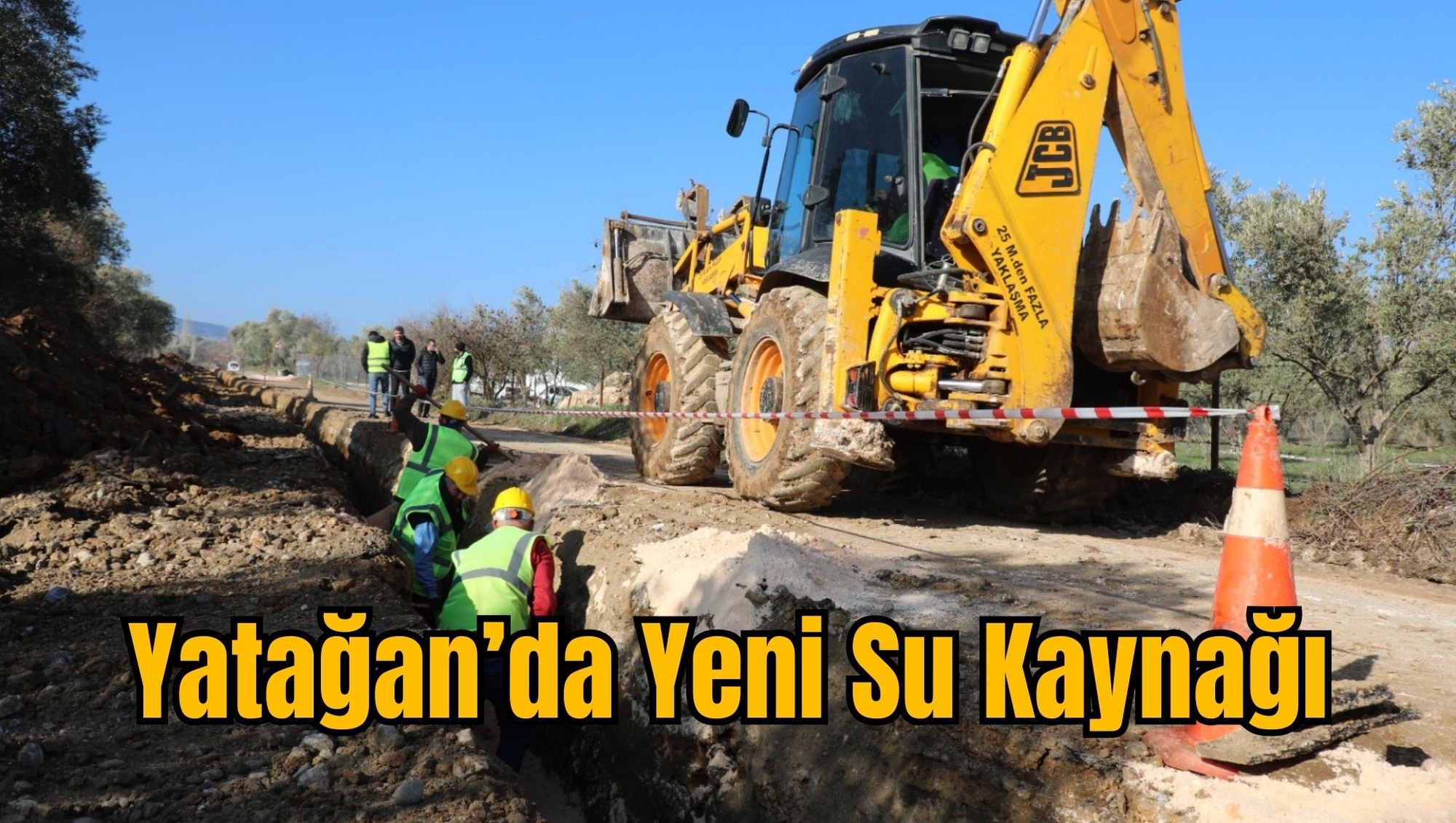 Yatağan’da Yeni Su Kaynağı
