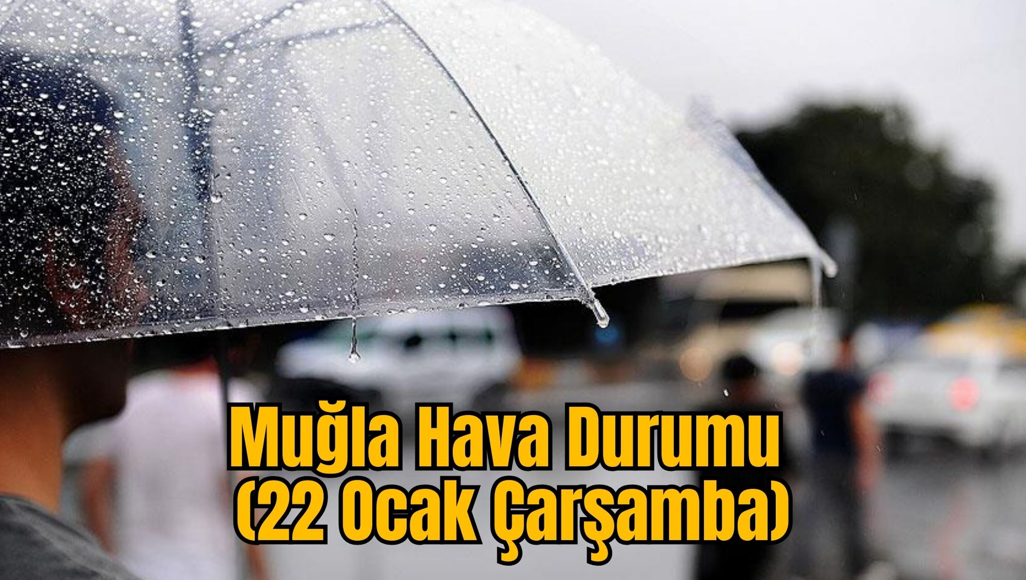 Muğla Hava Durumu (22 Ocak Çarşamba)
