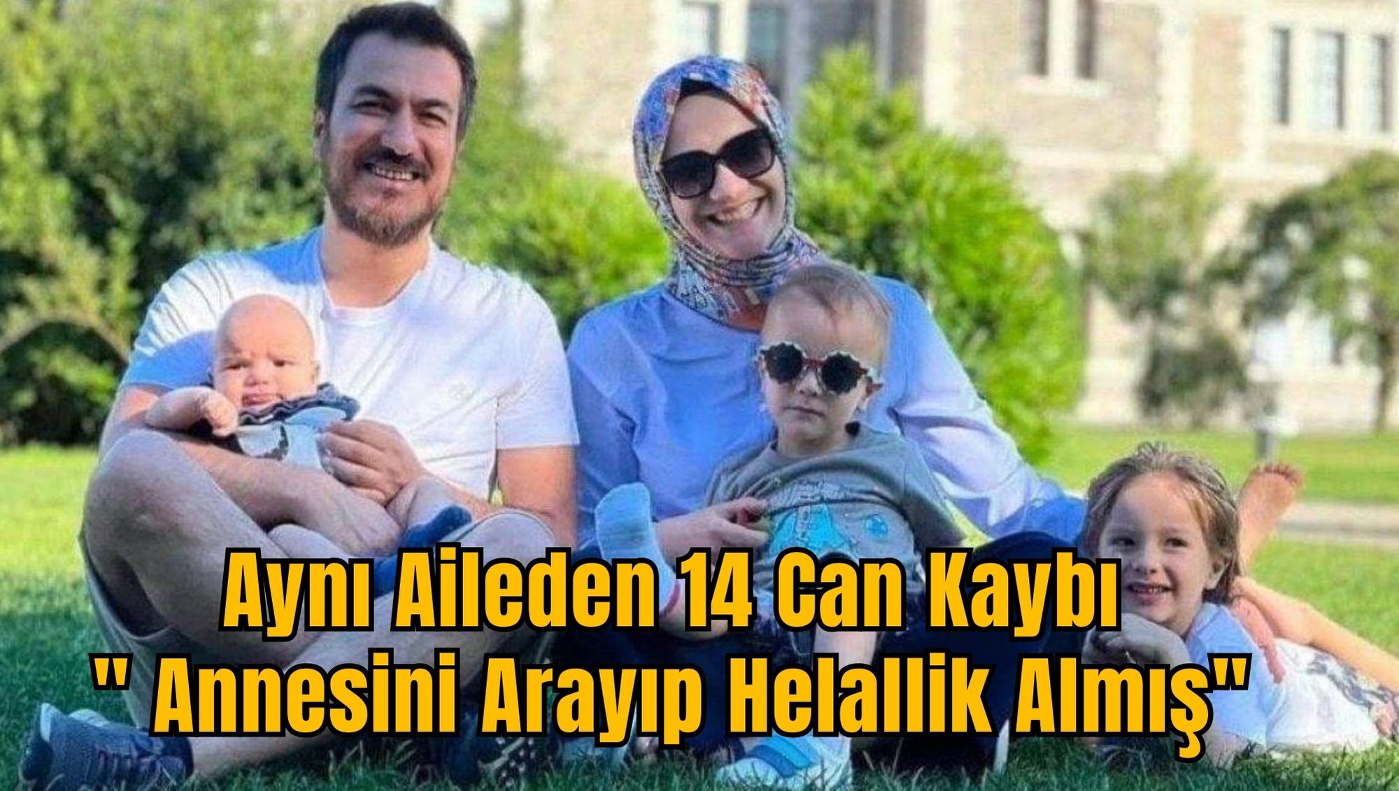 Aynı Aileden 14 Can Kaybı:
