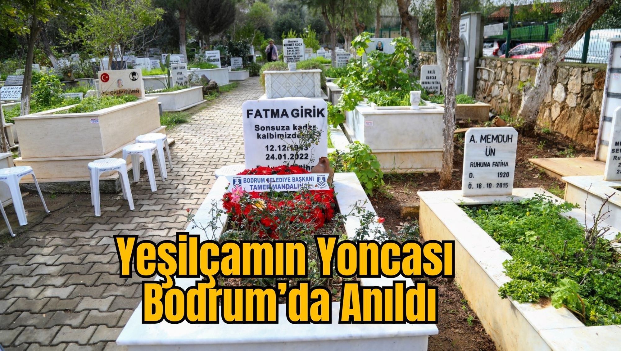 Yeşilçamın Yoncası Bodrum’da Anıldı