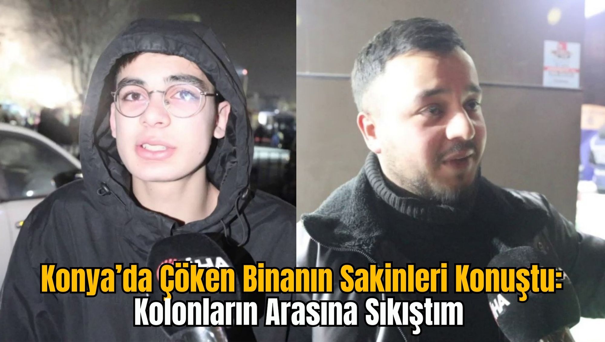 Konya’da Çöken Binanın Sakinleri Konuştu: Kolonların Arasına Sıkıştım