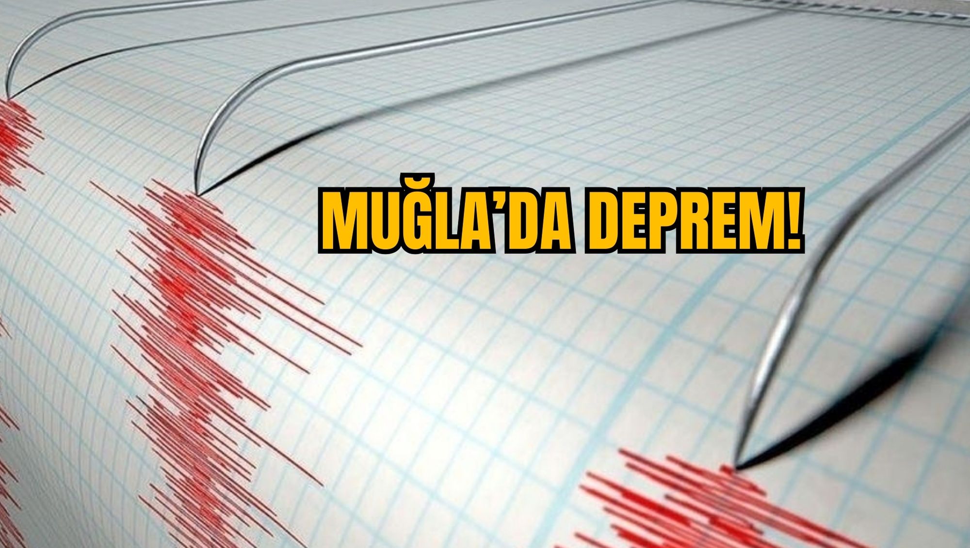 Muğla'da Deprem!
