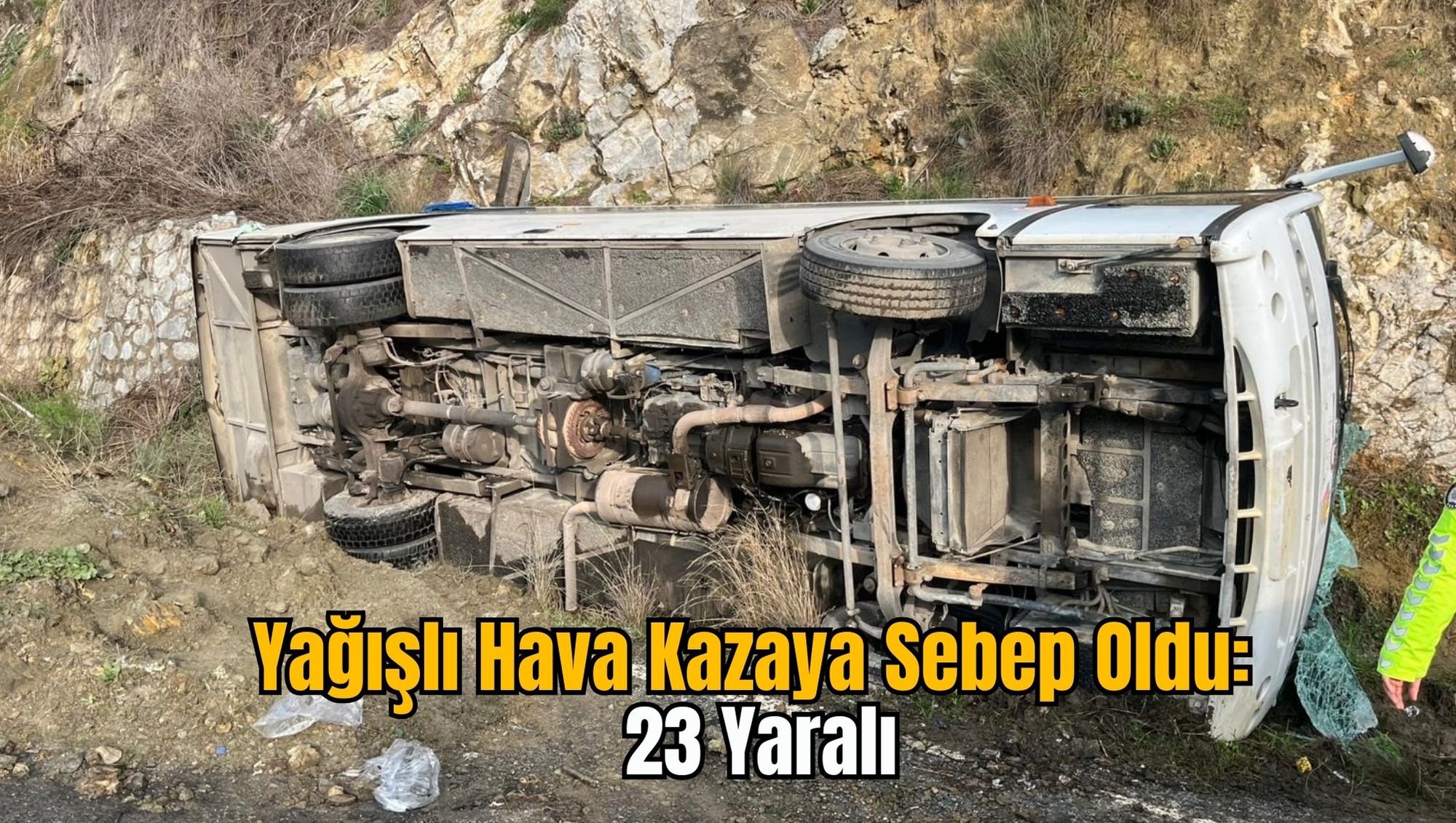 Yağışlı Hava Kazaya Sebep Oldu: 23 Yaralı