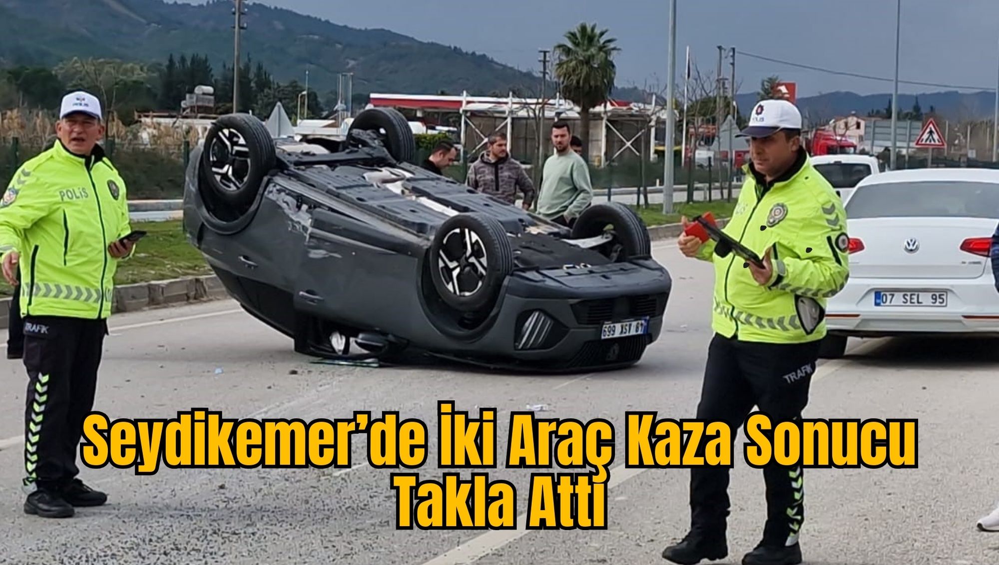 Seydikemer’de İki Araç Kaza Sonucu Takla Attı