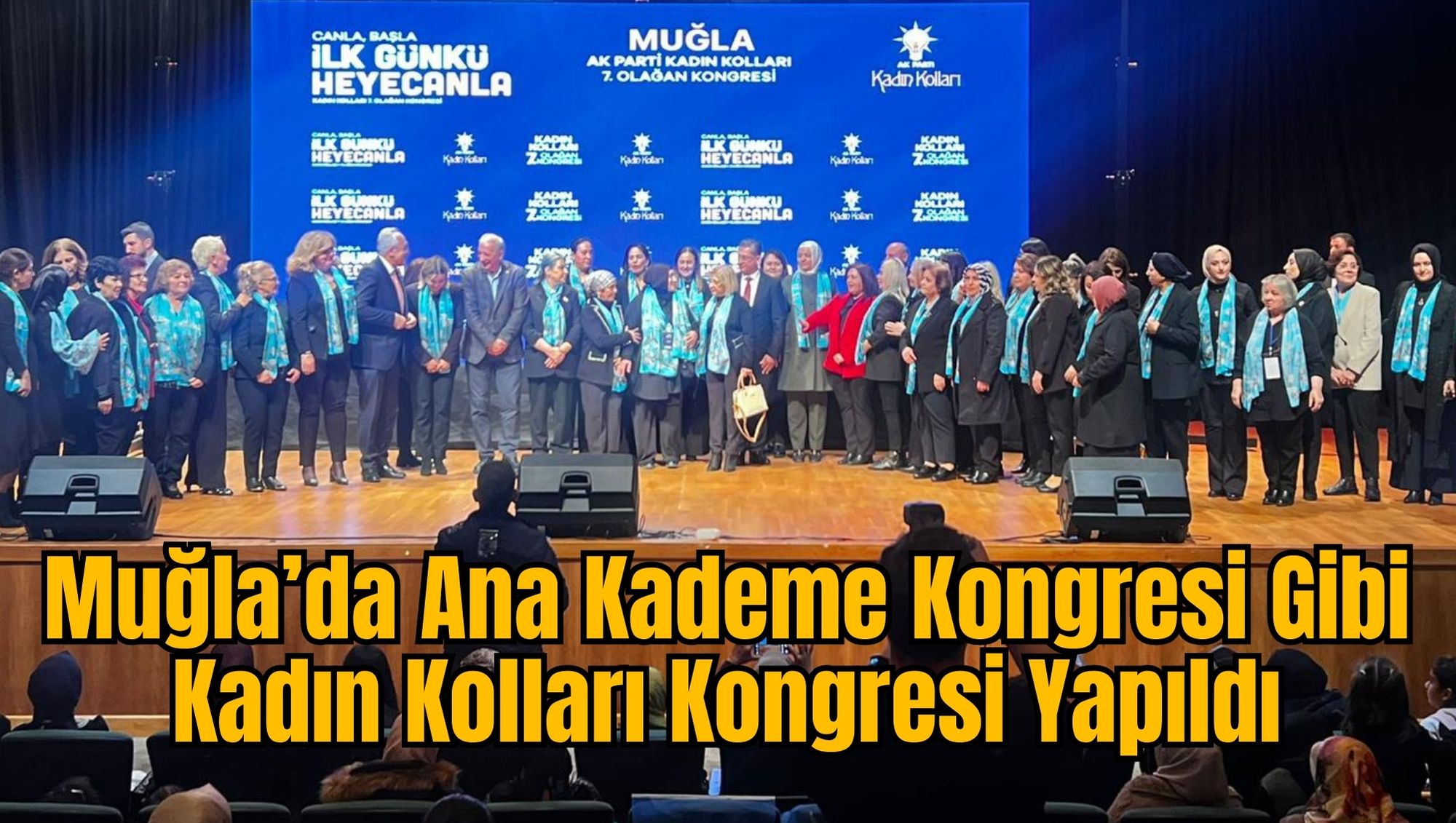 Muğla’da Ana Kademe Kongresi Gibi Kadın Kolları Kongresi Yapıldı