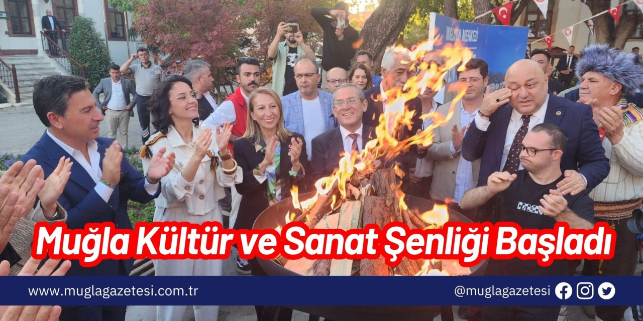 Muğla Kültür ve Sanat Şenliği Başladı