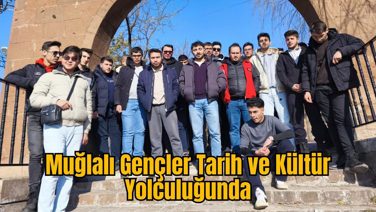 Muğlalı Gençler Tarih ve Kültür Yolculuğunda