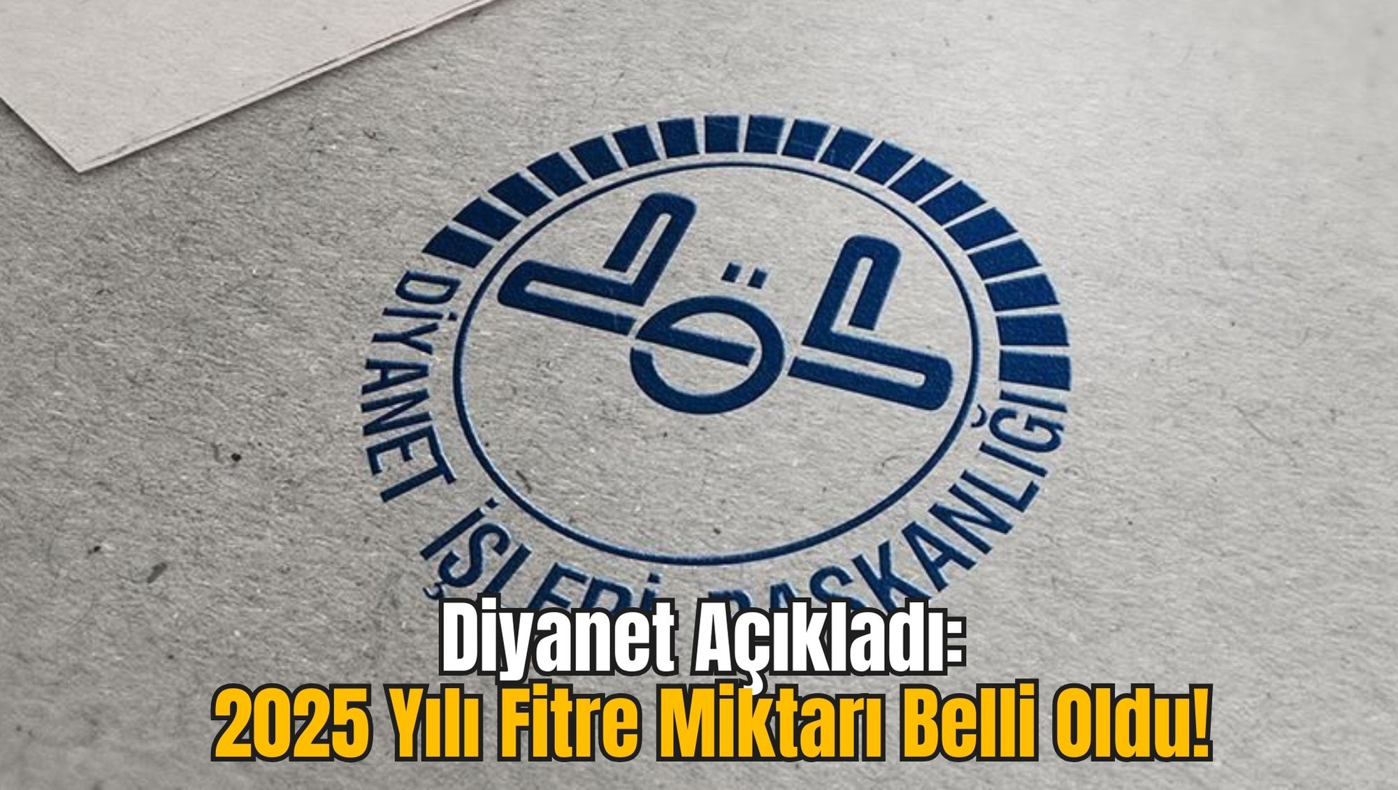Diyanet Açıkladı: 2025 Yılı Fitre Miktarı Belli Oldu!