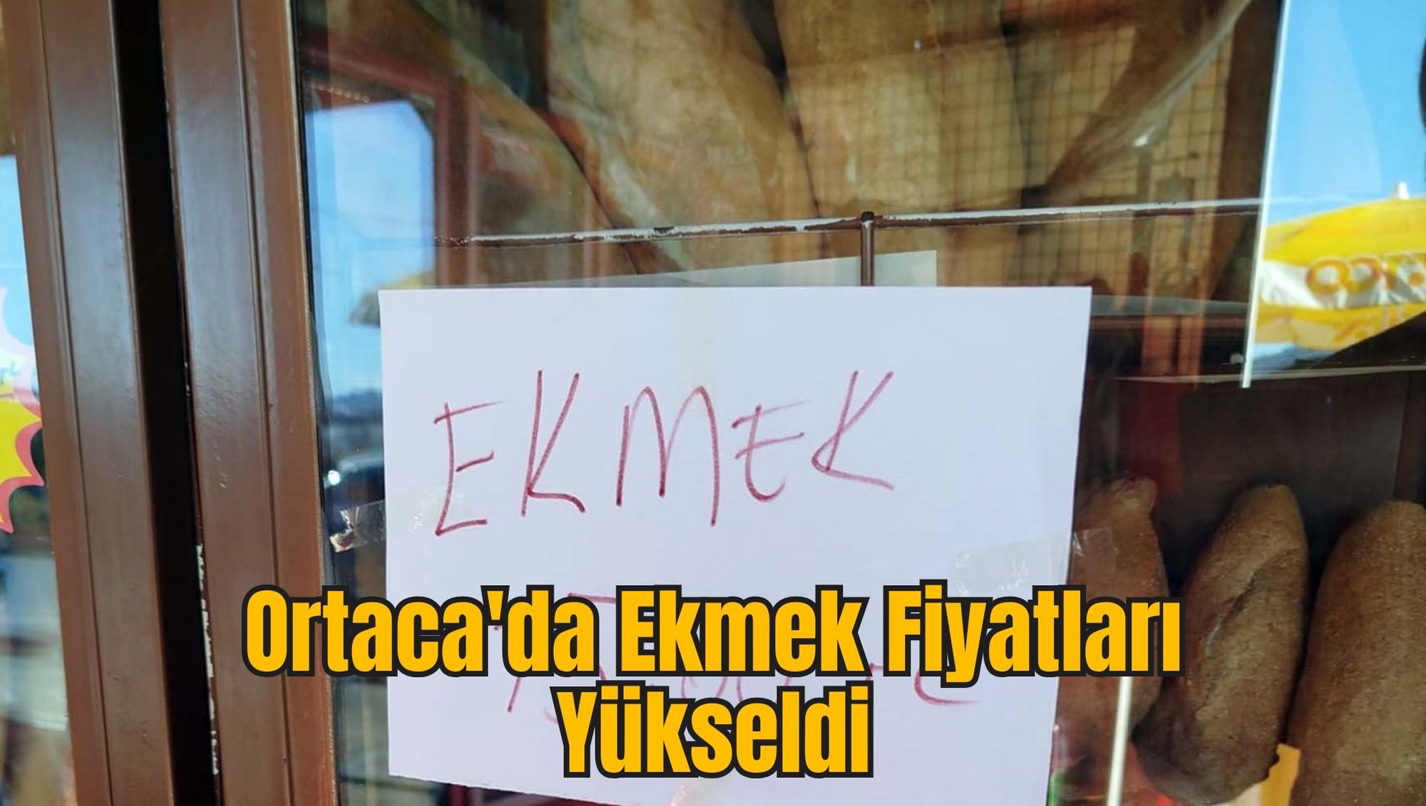 Ortaca'da Ekmek Fiyatları Yükseldi