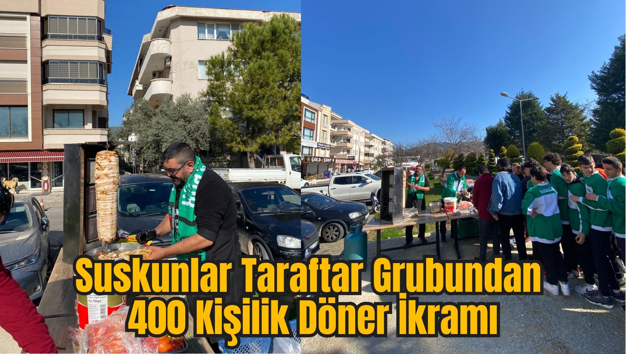 Suskunlar Taraftar Grubundan 400 Kişilik Döner İkramı
