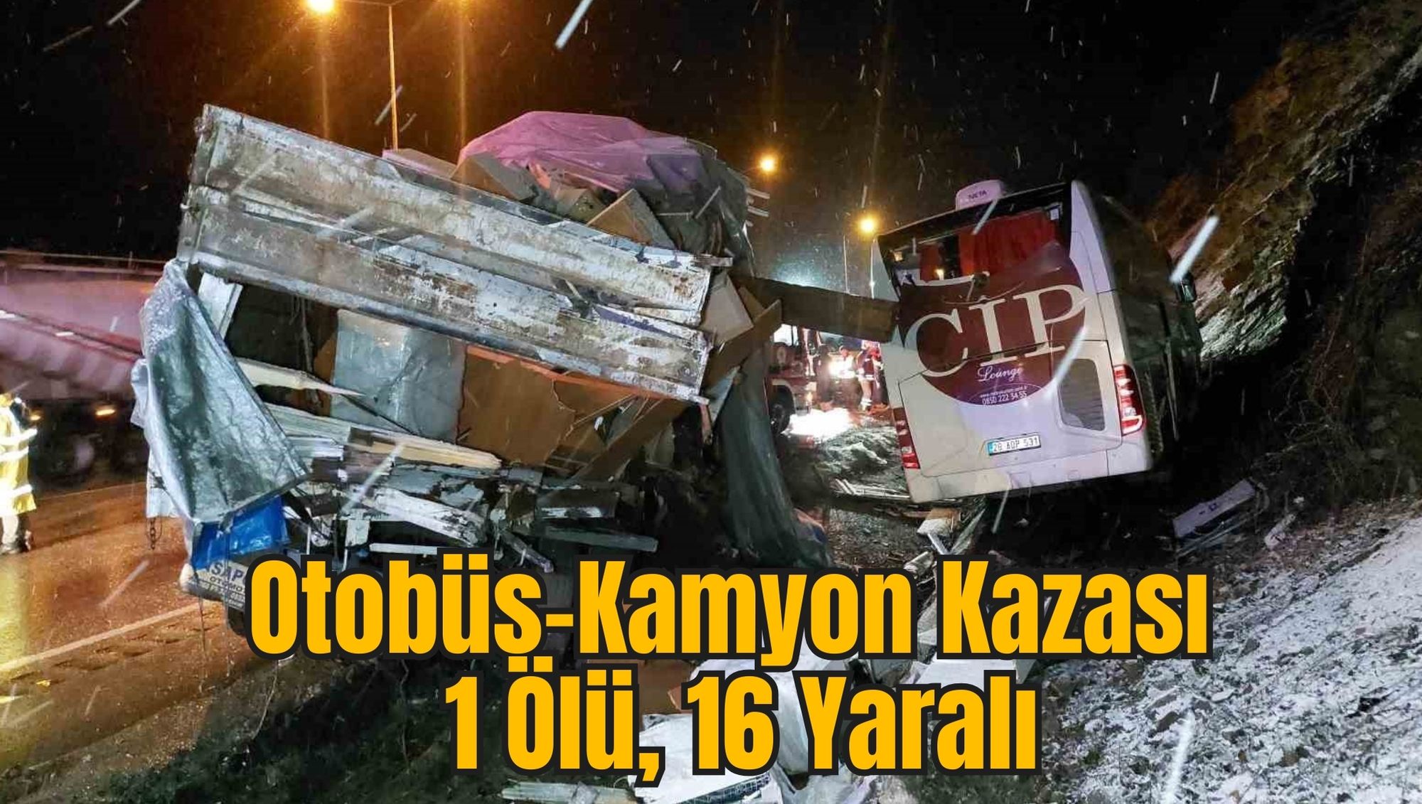 Otobüs-Kamyon Kazası: 1 Ölü, 16 Yaralı