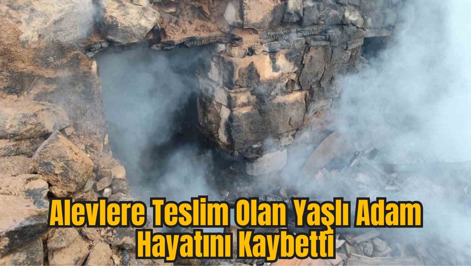 Alevlere Teslim Olan Yaşlı Adam Hayatını Kaybetti