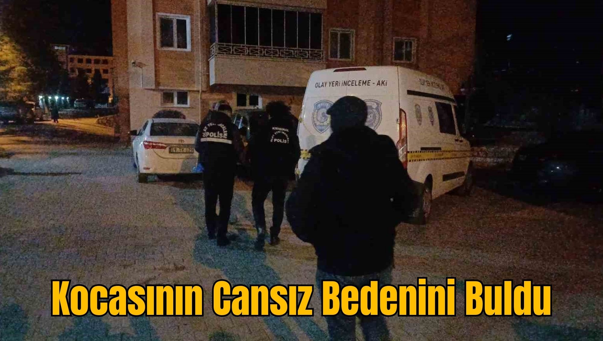 Kocasının Cansız Bedenini Buldu
