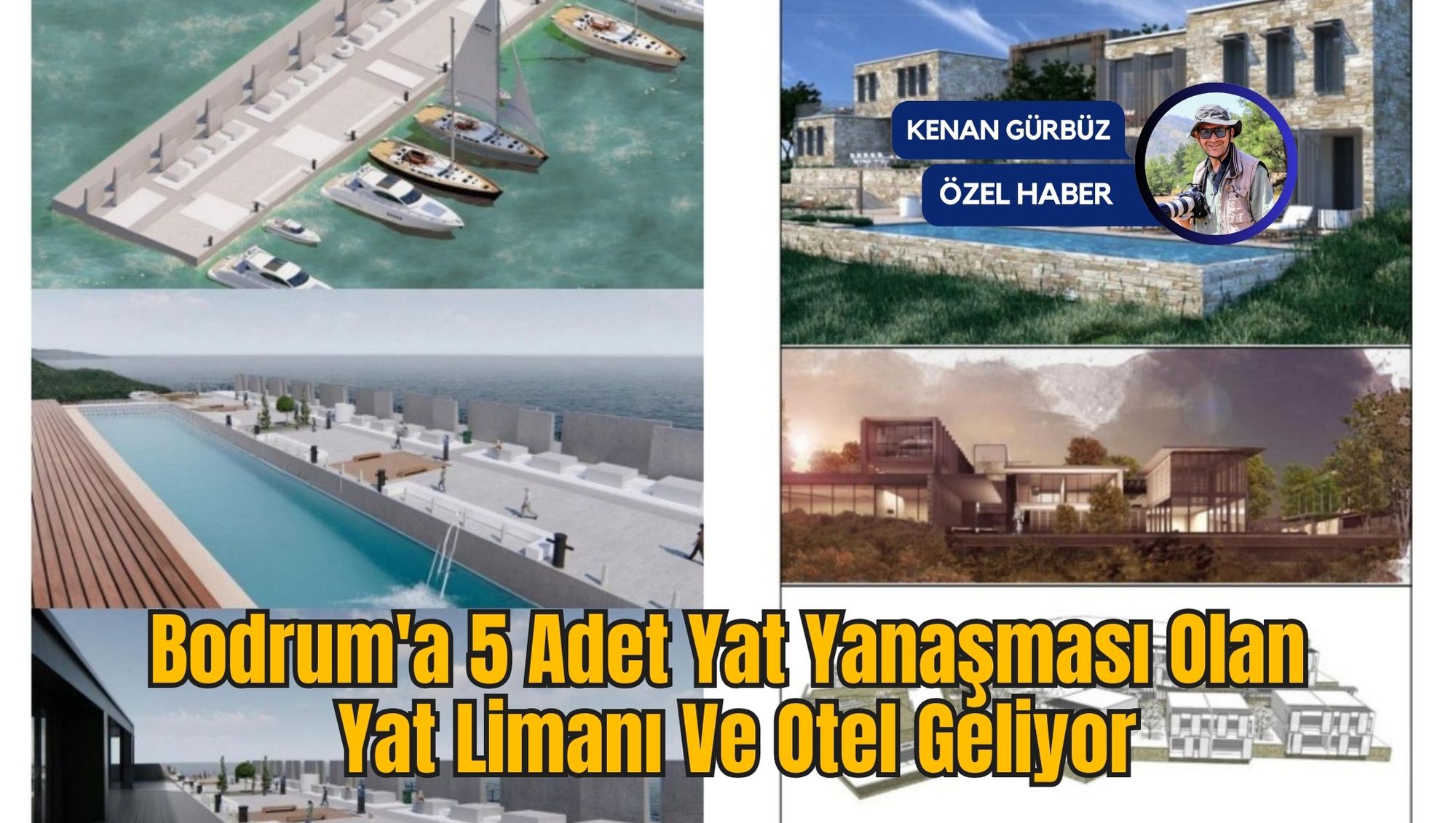 Bodrum'a 5 Adet Yat Yanaşması Olan Yat Limanı Ve Otel Geliyor