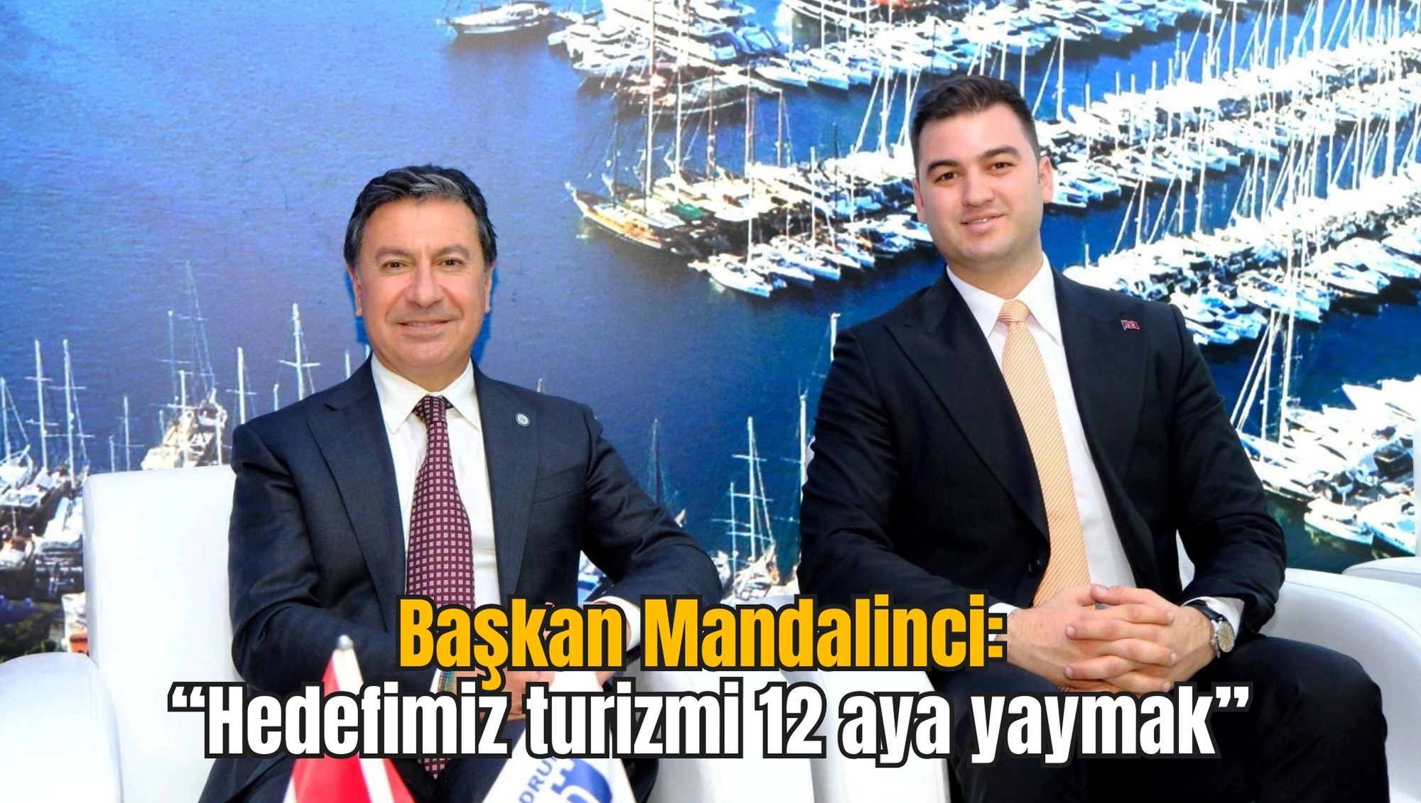 Başkan Mandalinci: “Hedefimiz turizmi 12 aya yaymak”