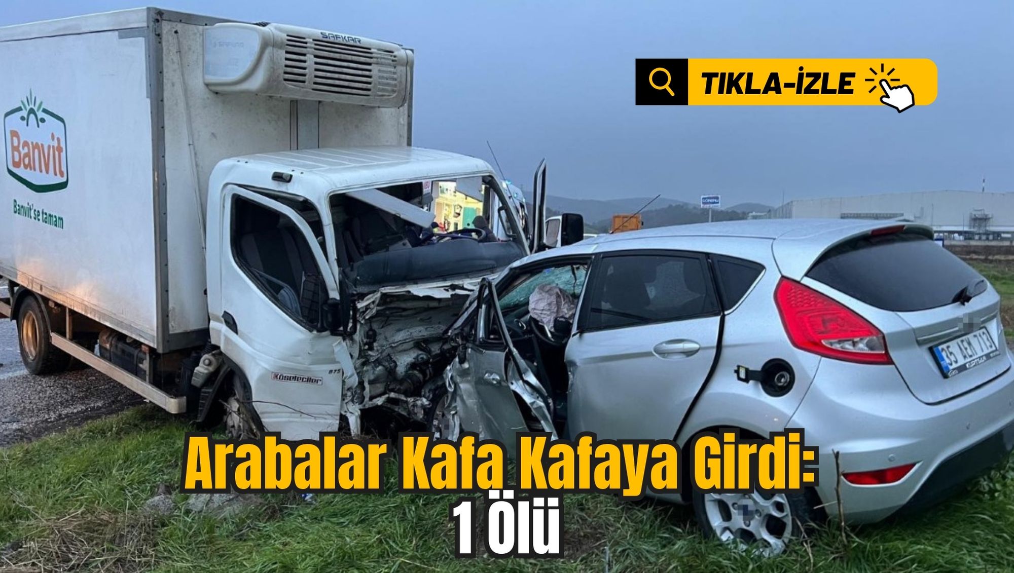 Arabalar Kafa Kafaya Girdi: 1 Ölü