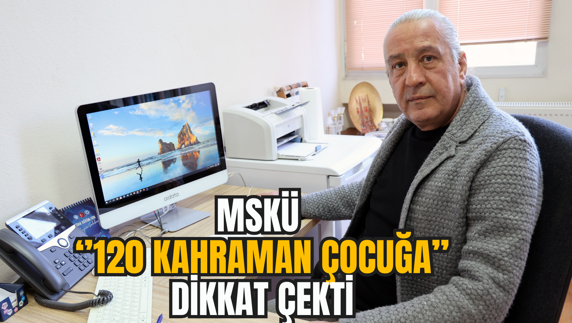 MSKÜ 120 Kahraman  Çocuğa Dikkat Çekti