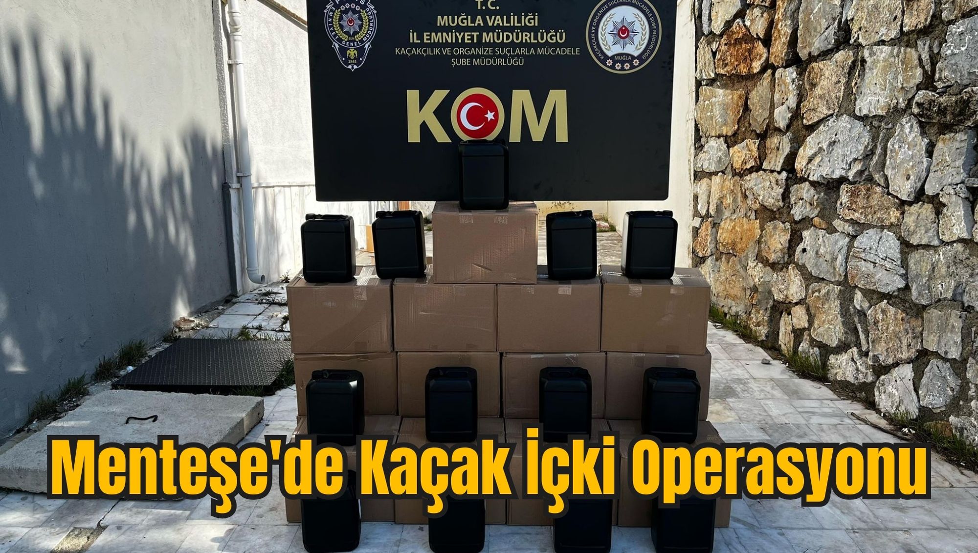 Menteşe'de Kaçak İçki Operasyonu