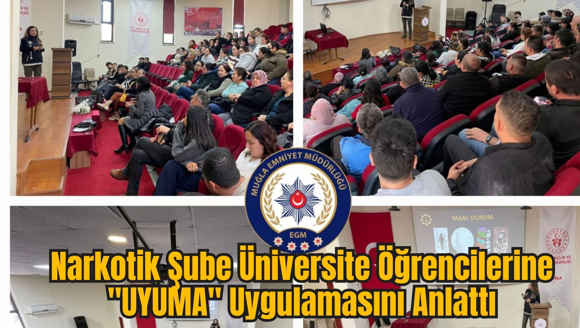 Narkotik Şube Üniversite Öğrencilerine 