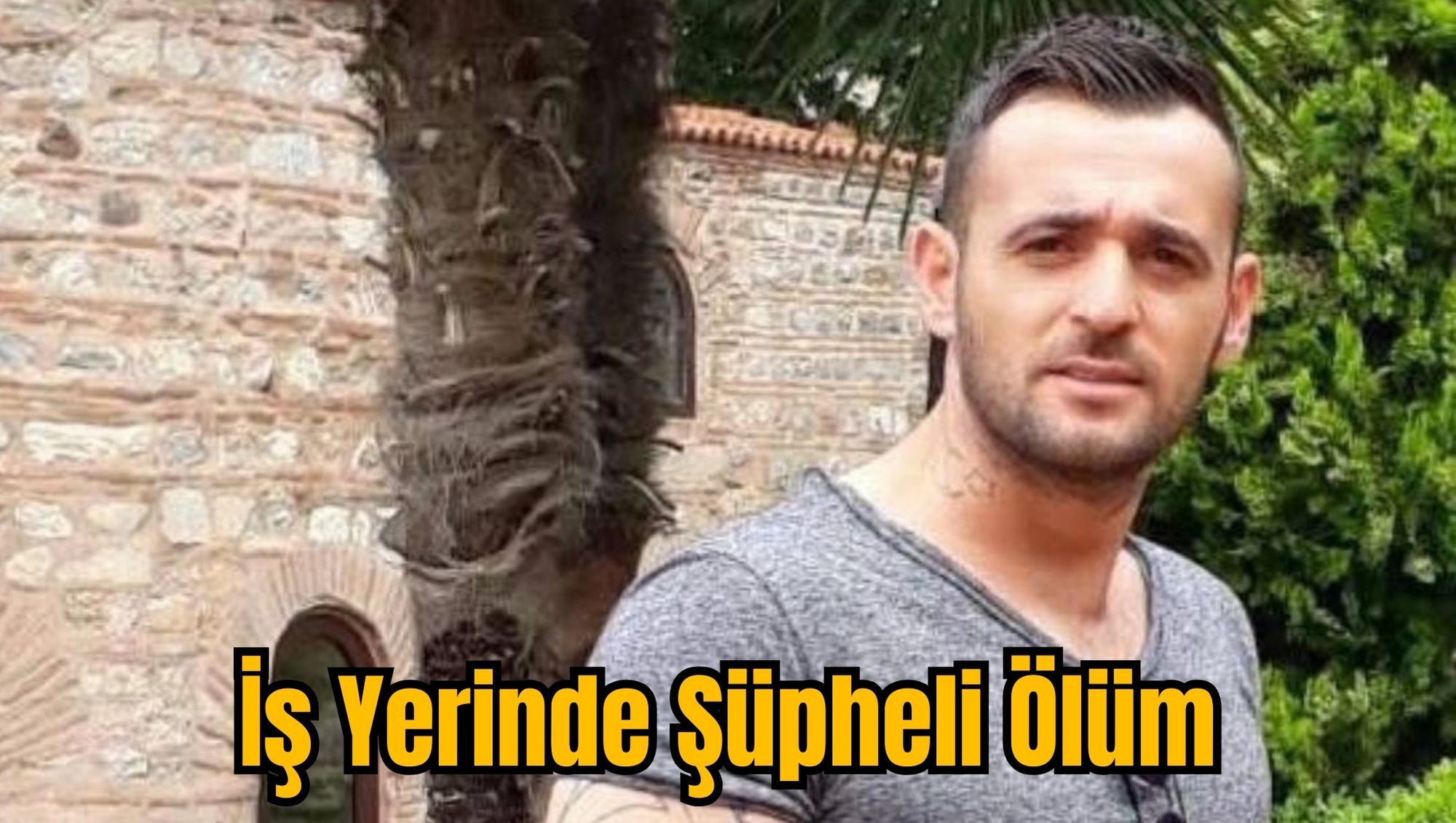 İş Yerinde Şüpheli Ölüm