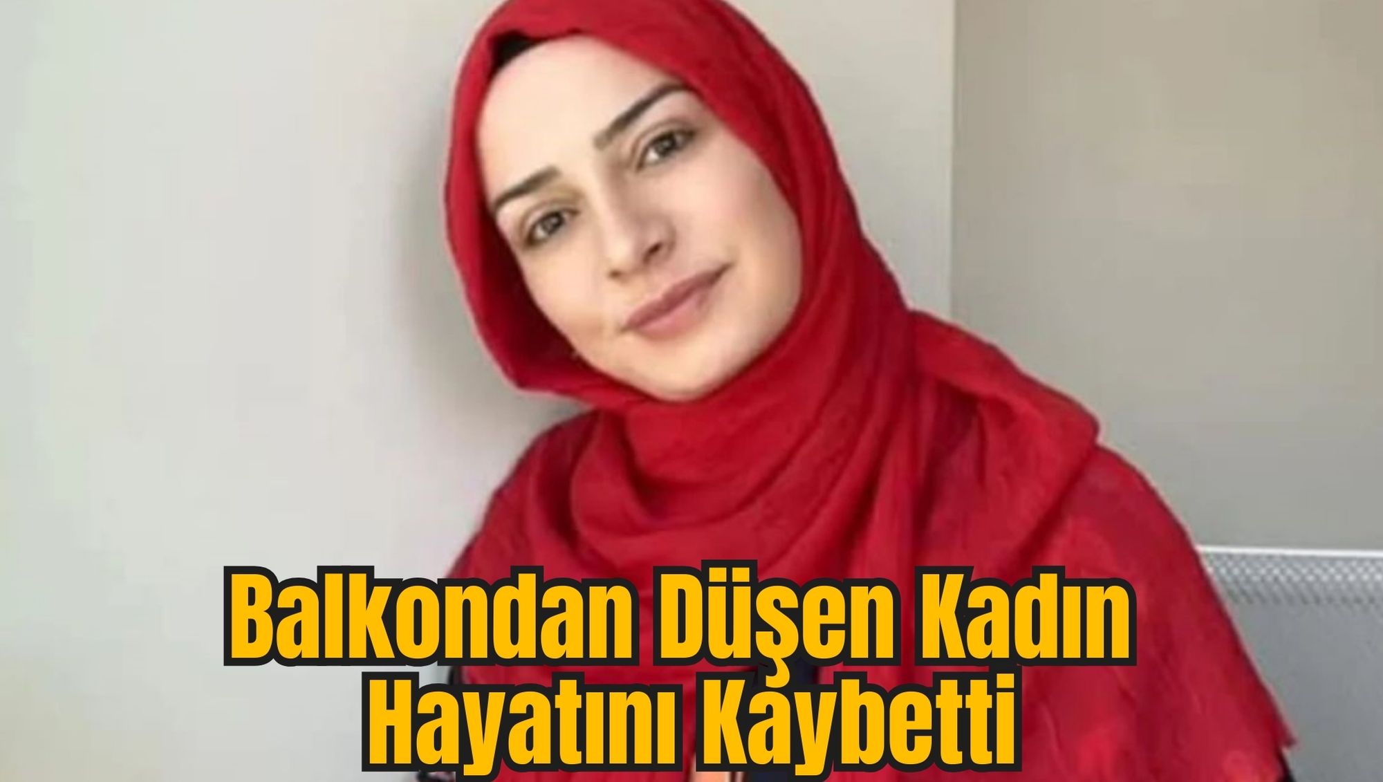 Balkondan Düşen Kadın Hayatını Kaybetti