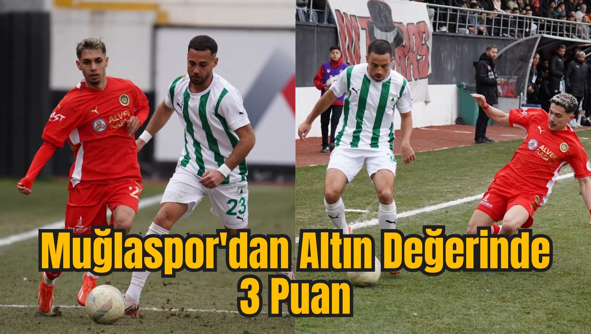 Muğlaspor'dan Altın Değerinde 3 Puan