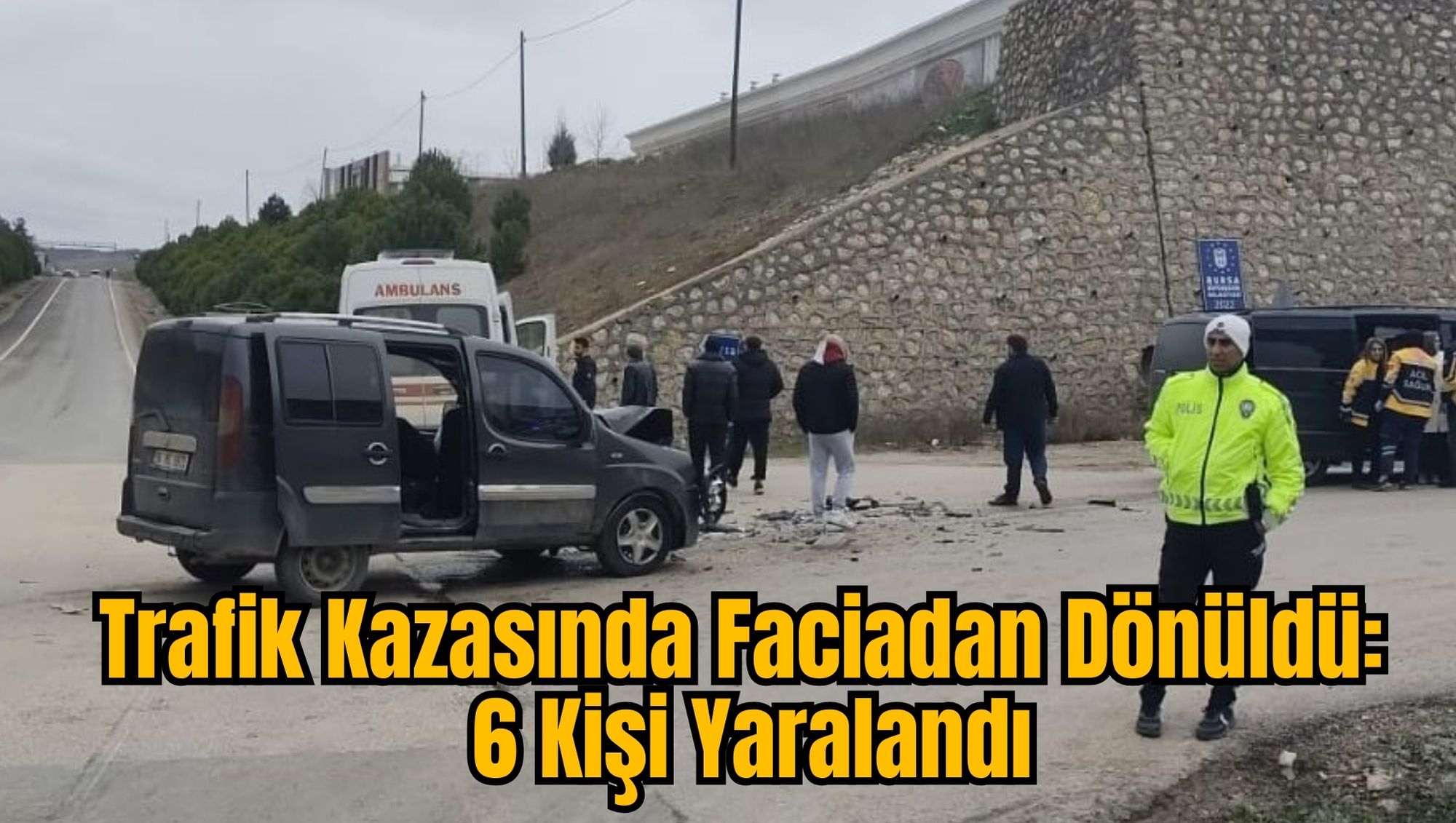 Trafik Kazasında Faciadan Dönüldü: 6 Kişi Yaralandı