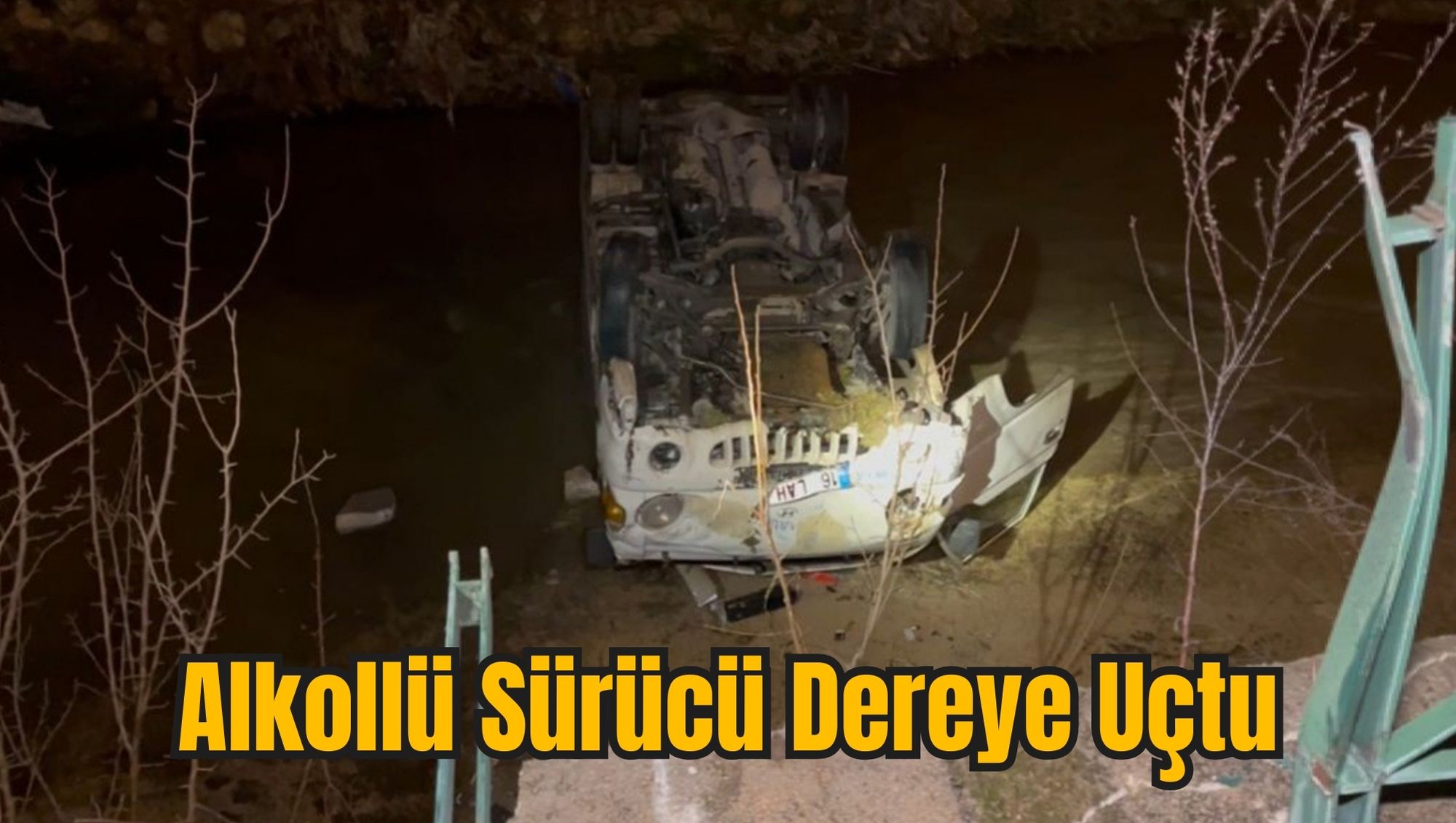 Alkollü Sürücü Dereye Uçtu