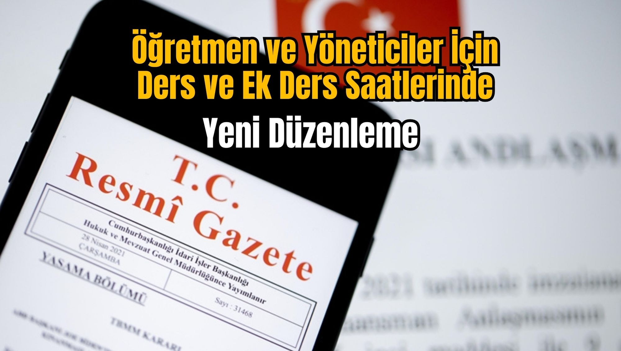 Öğretmen ve Yöneticiler İçin Ders ve Ek Ders Saatlerinde Yeni Düzenleme