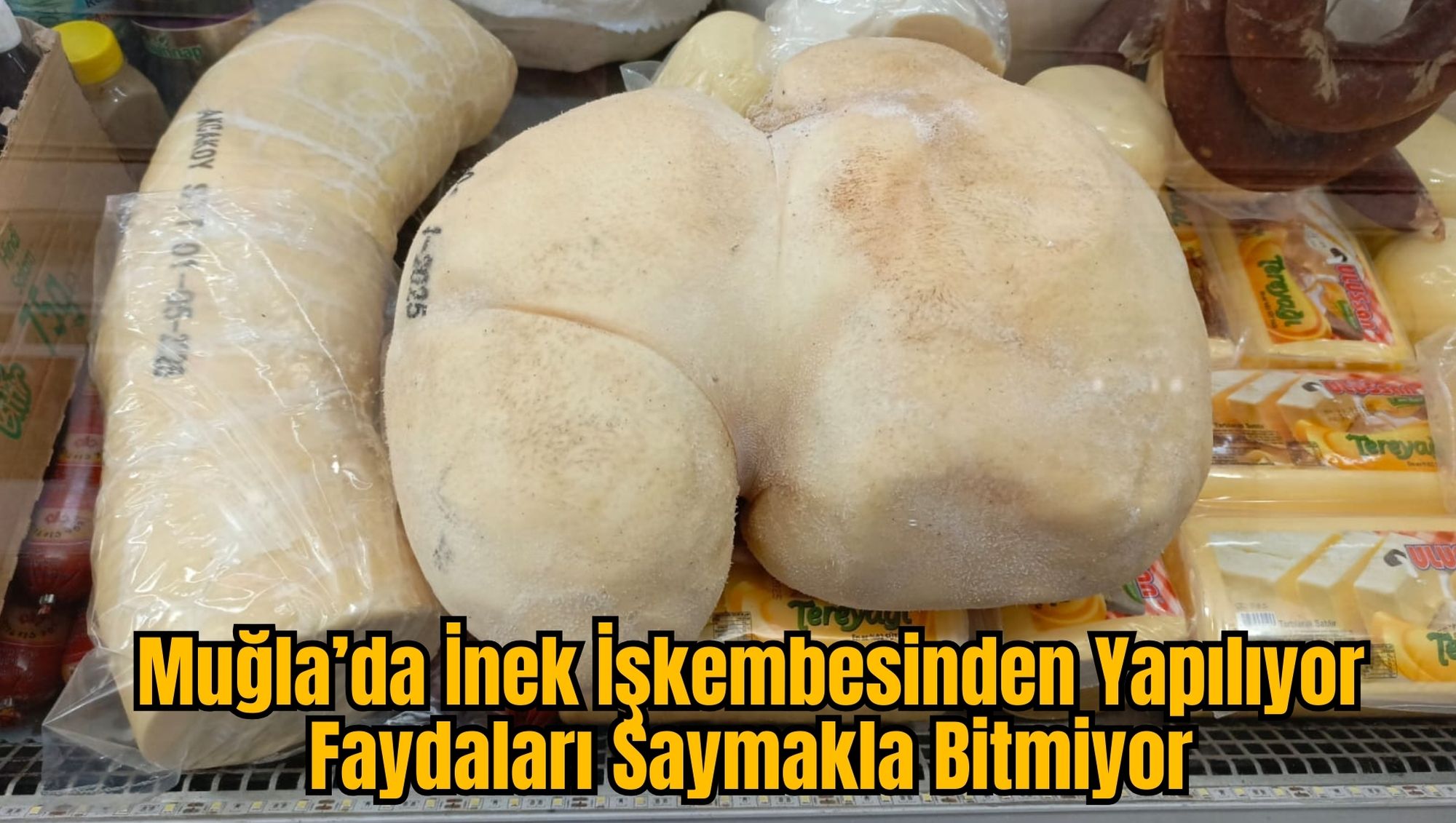 Muğla’da İnek İşkembesinden Yapılıyor ,Faydaları Saymakla Bitmiyor