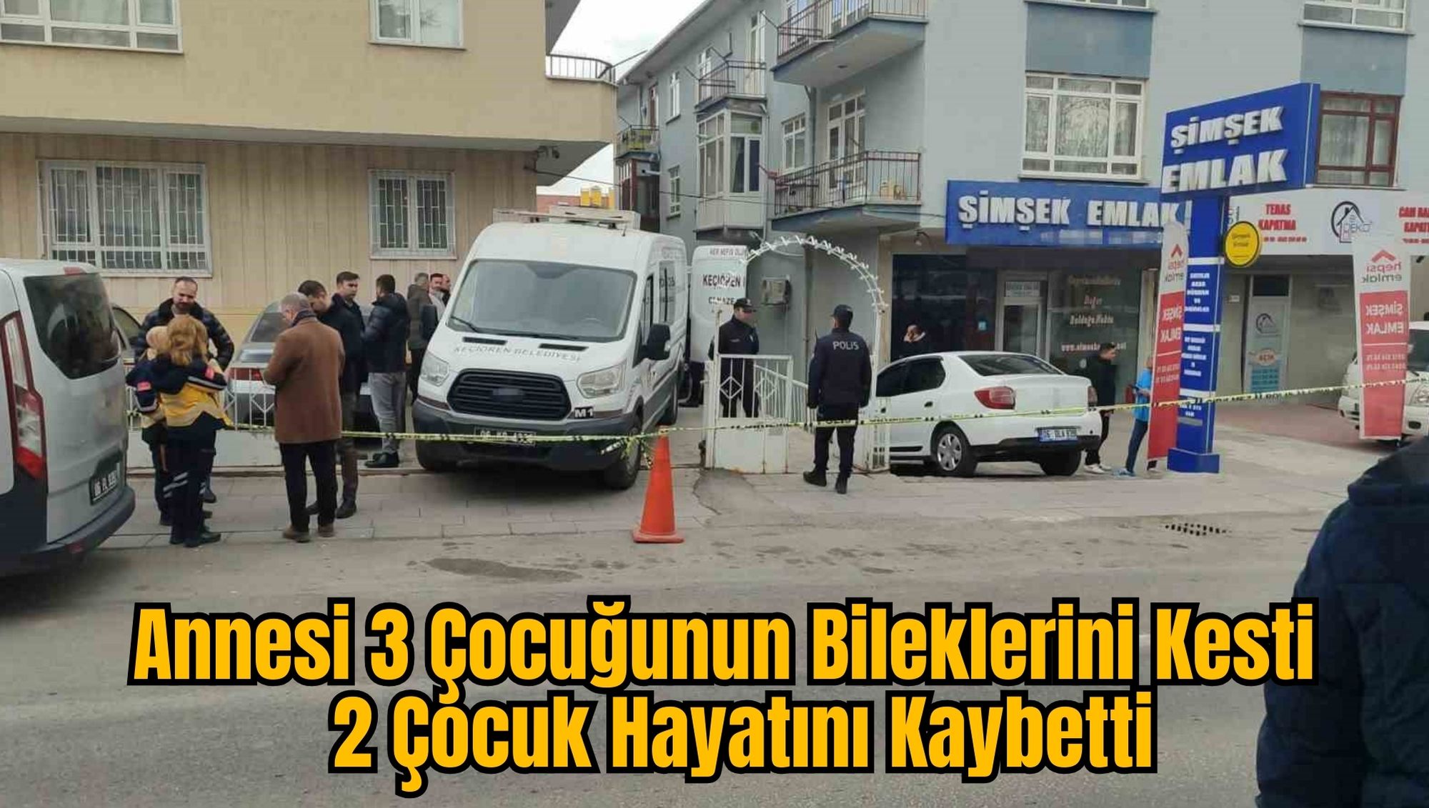 Annesi 3 Çocuğunun Bileklerini Kesti : 2 Çocuk Hayatını Kaybetti