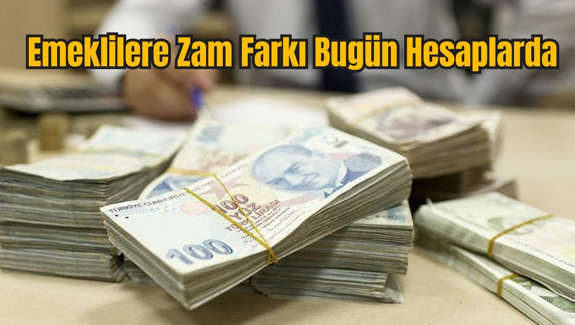 Emeklilere Zam Farkı Bugün Hesaplarda