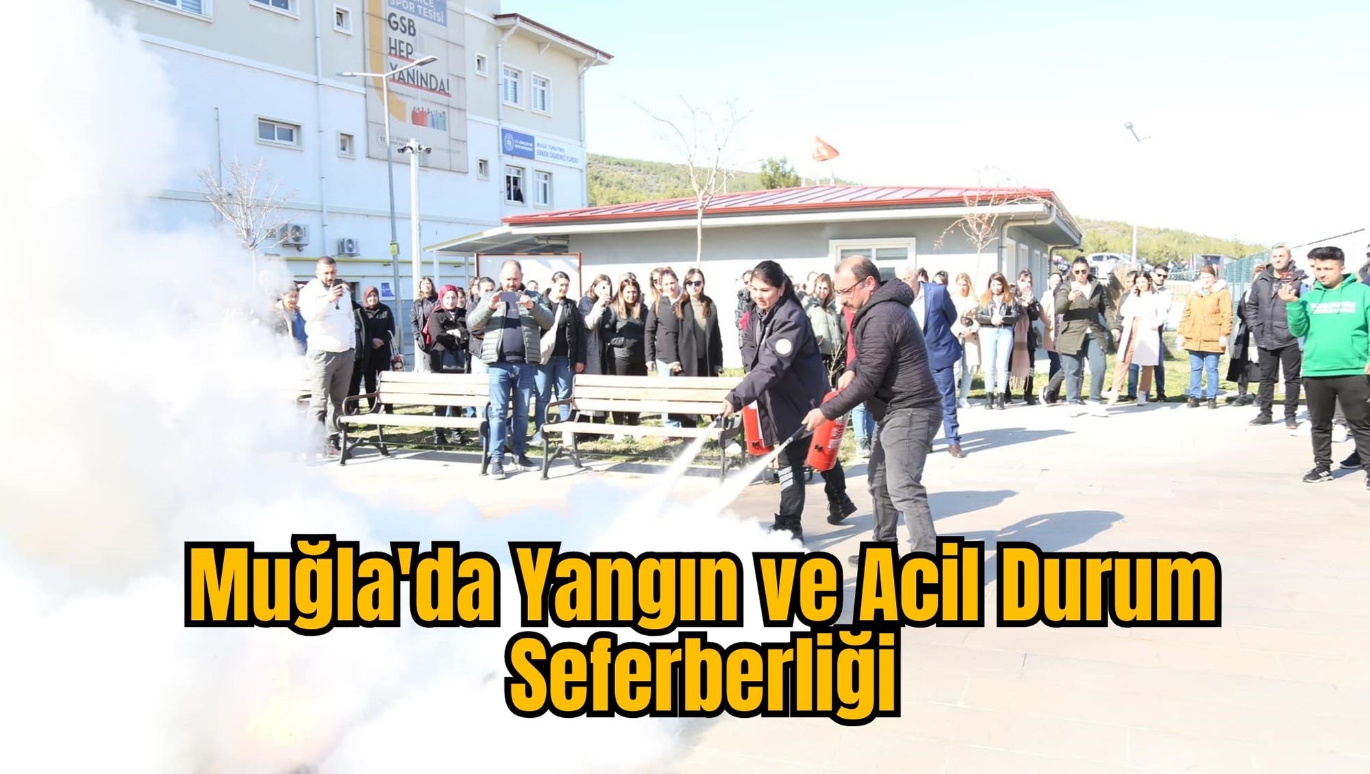 Muğla'da Yangın ve Acil Durum Seferberliği