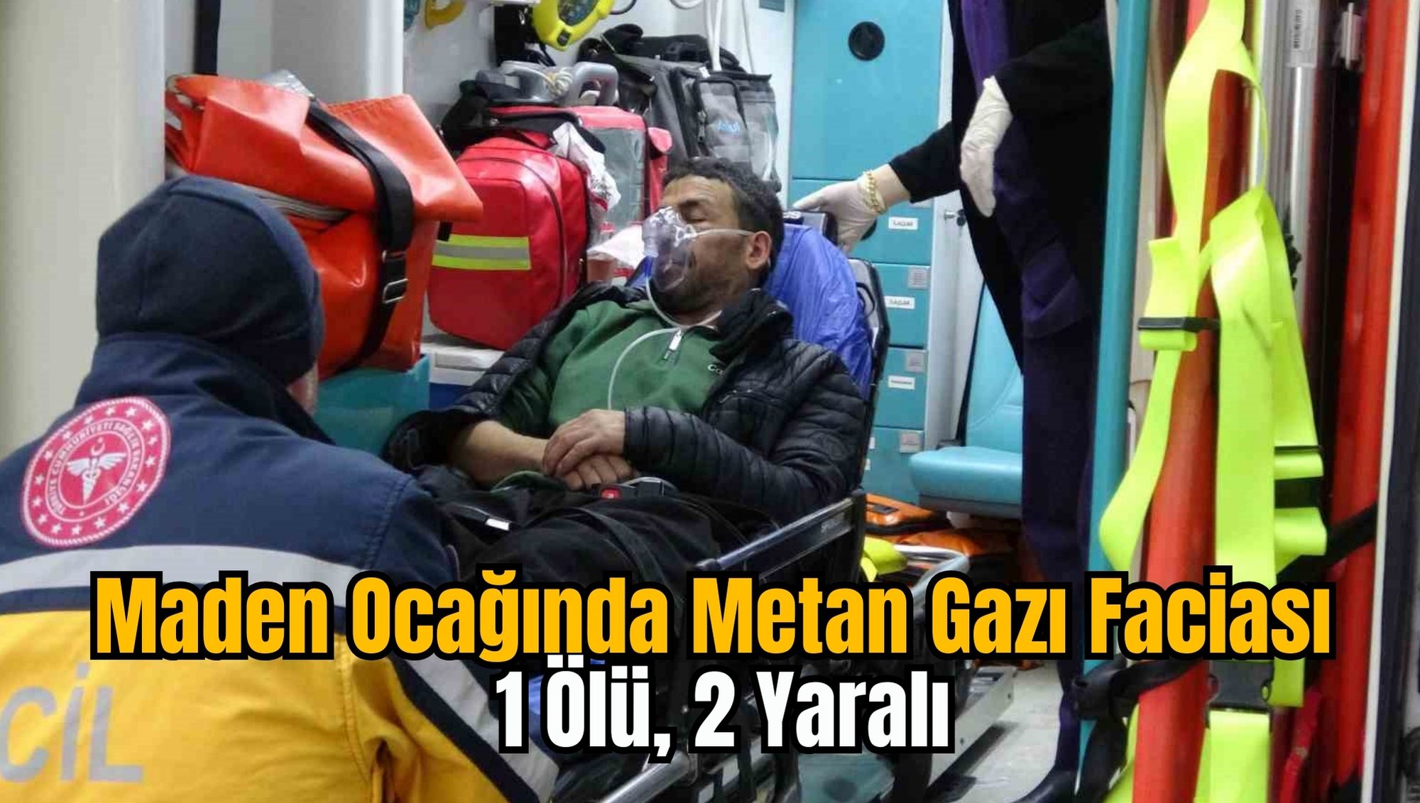 Maden Ocağında Metan Gazı Faciası: 1 Ölü, 2 Yaralı