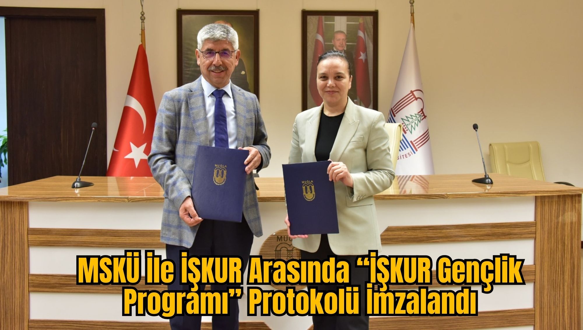 MSKÜ İle İŞKUR Arasında “İŞKUR Gençlik Programı” Protokolü İmzalandı