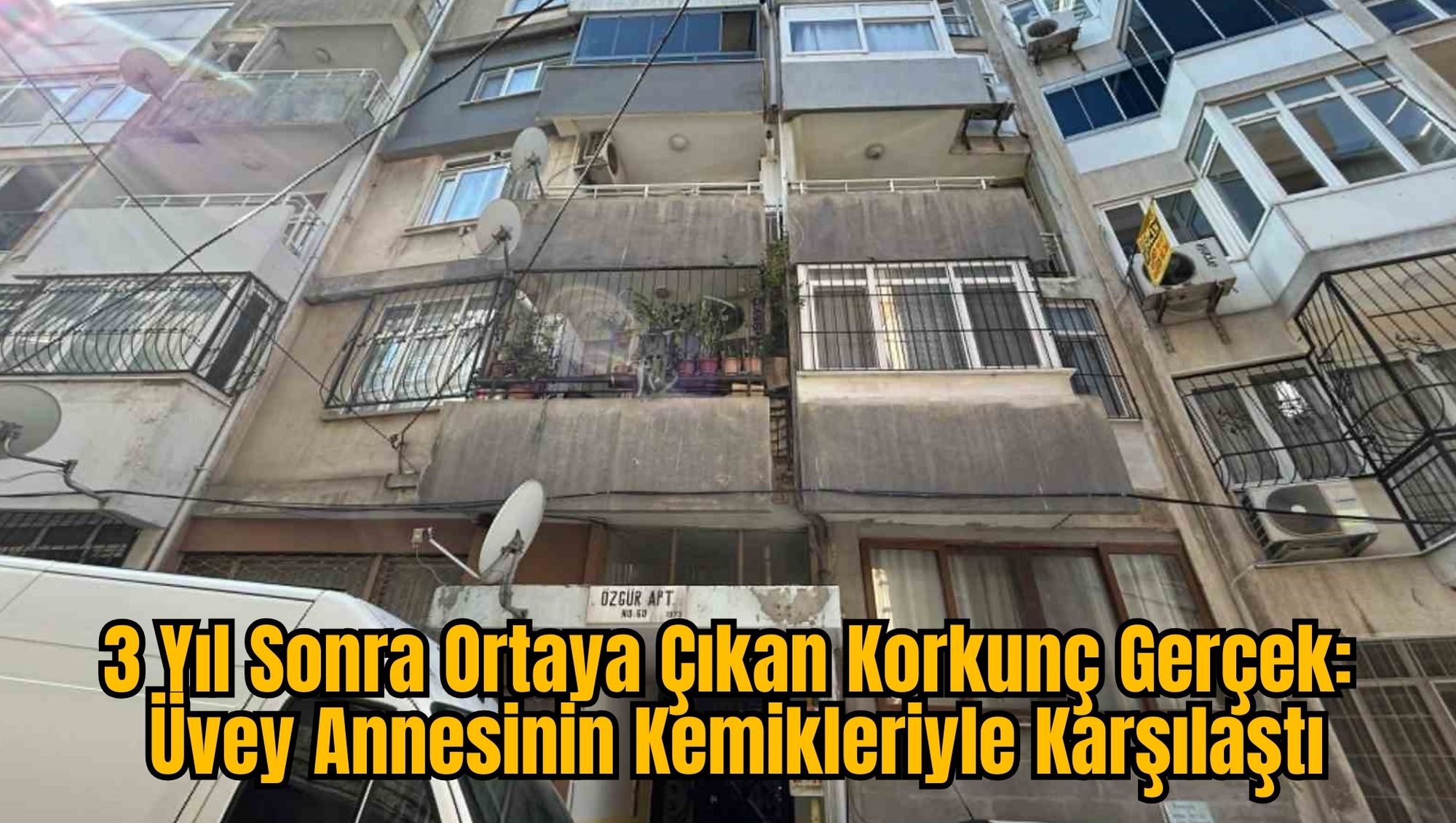 3 Yıl Sonra Ortaya Çıkan Korkunç Gerçek: Üvey Annesinin Kemikleriyle Karşılaştı
